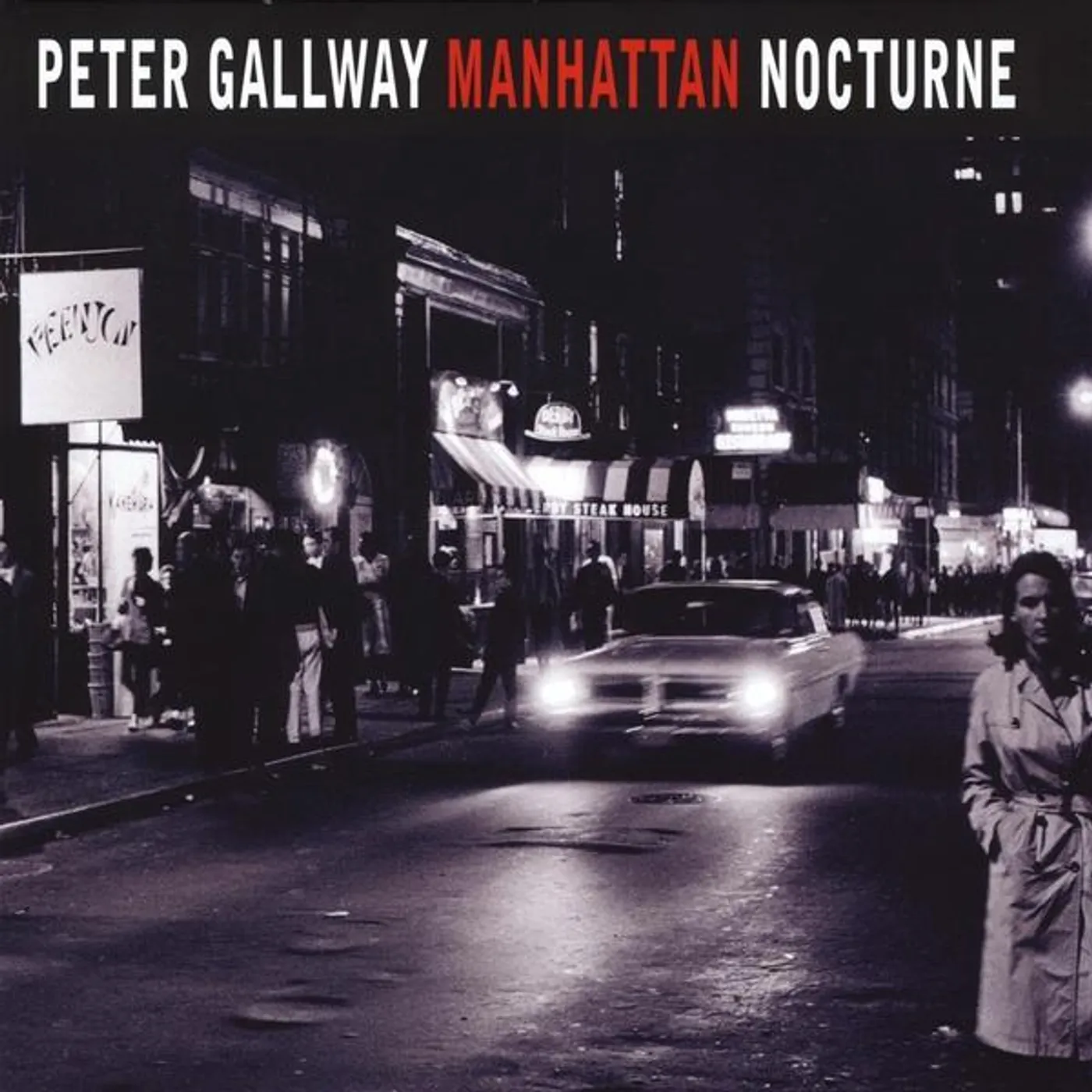 Peter Gallway MANHATTAN NOCTURNE CD