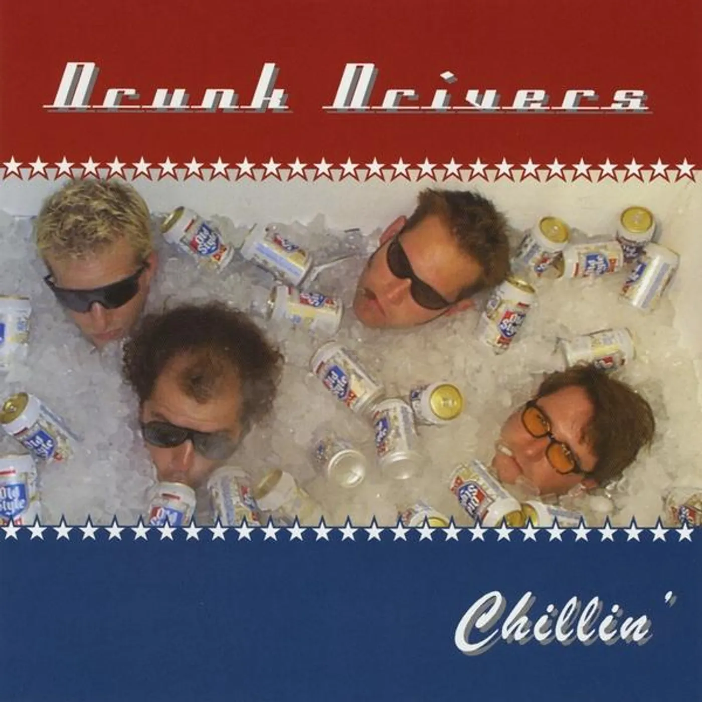 Drunk Drivers CHILLIN' CD