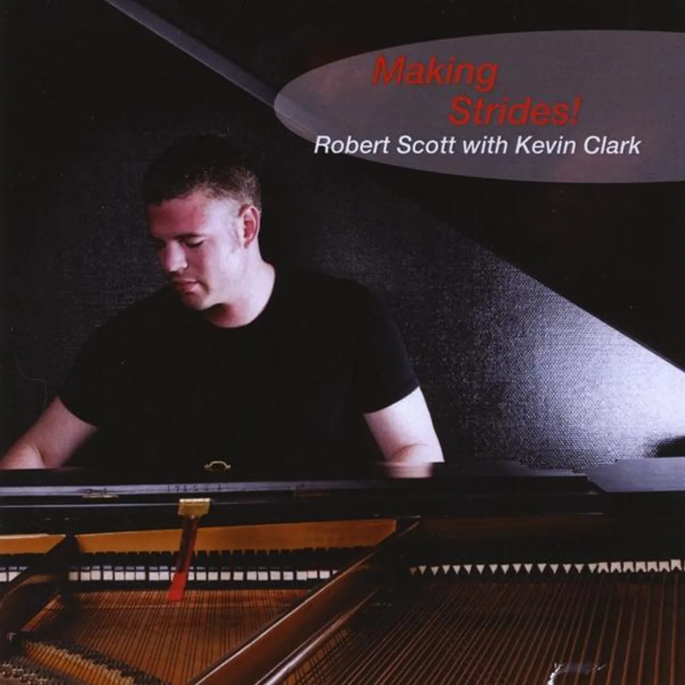 Robert Scott MAKING STRIDES! CD