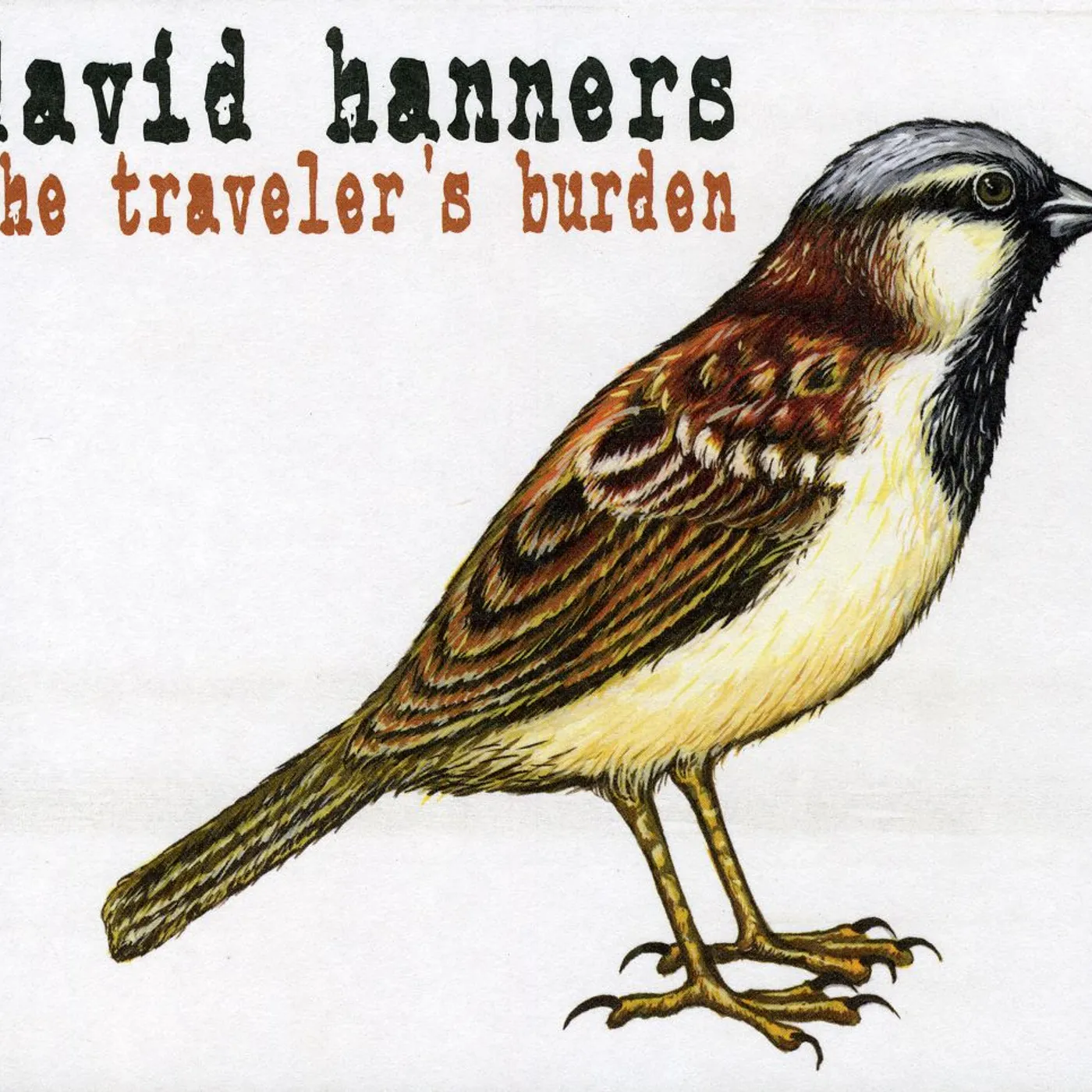 David Hanners TRAVELER'S BURDEN CD