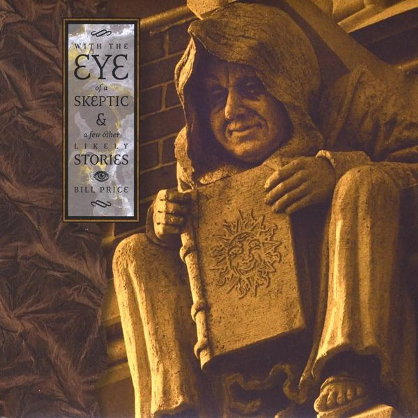Bill Price WITH THE EYE OF A SKEPTIC CD