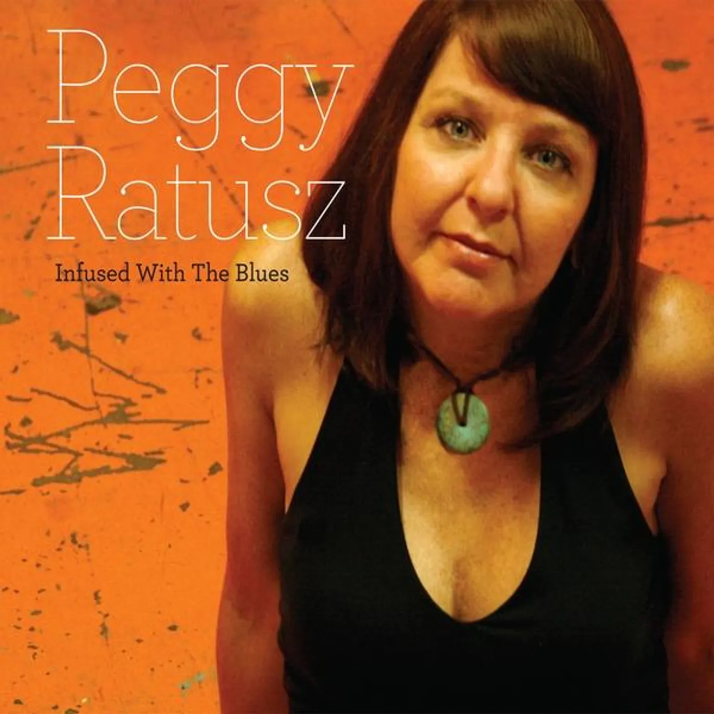 Peggy Ratusz INFUSED WITH THE BLUES CD