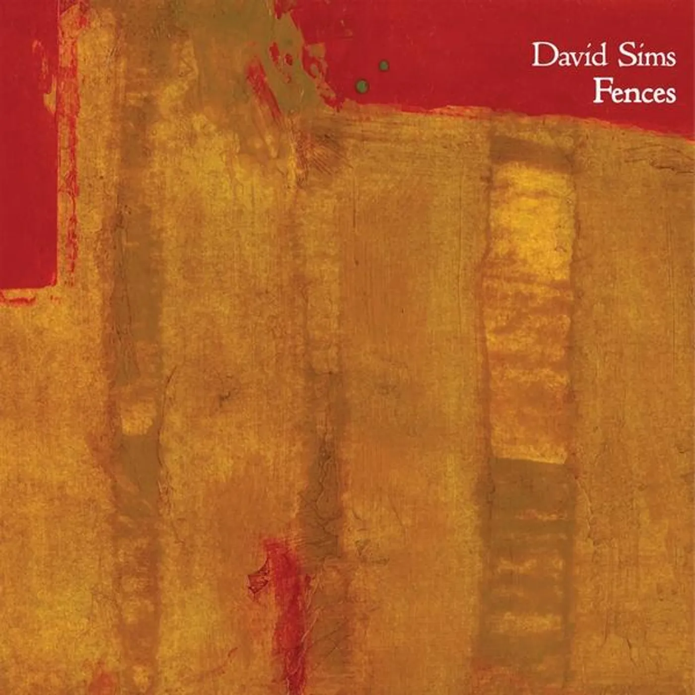 David Sims FENCES CD