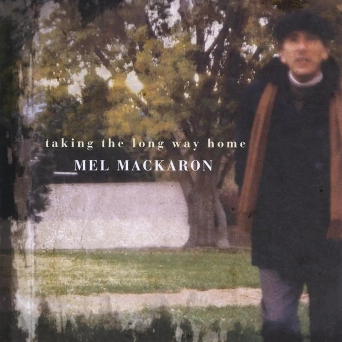 Mel MacKaron TAKING THE LONG WAY HOME CD