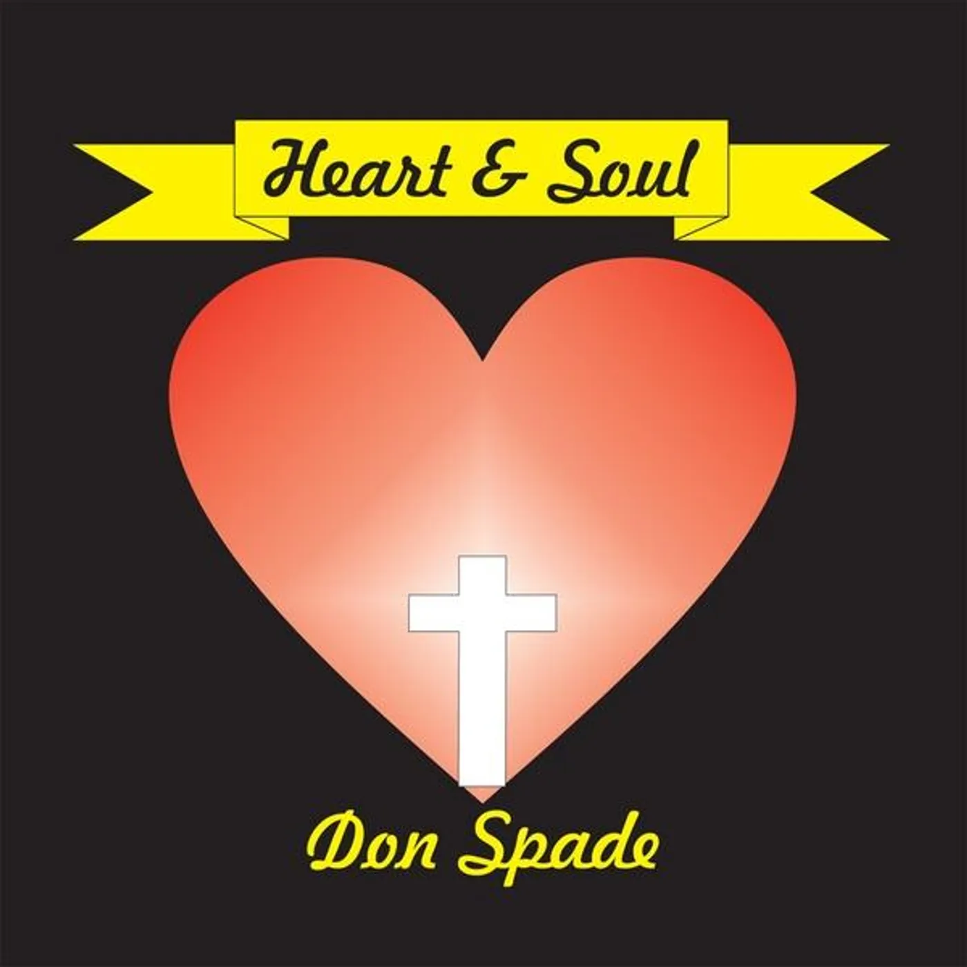 Don Spade HEART & SOUL CD