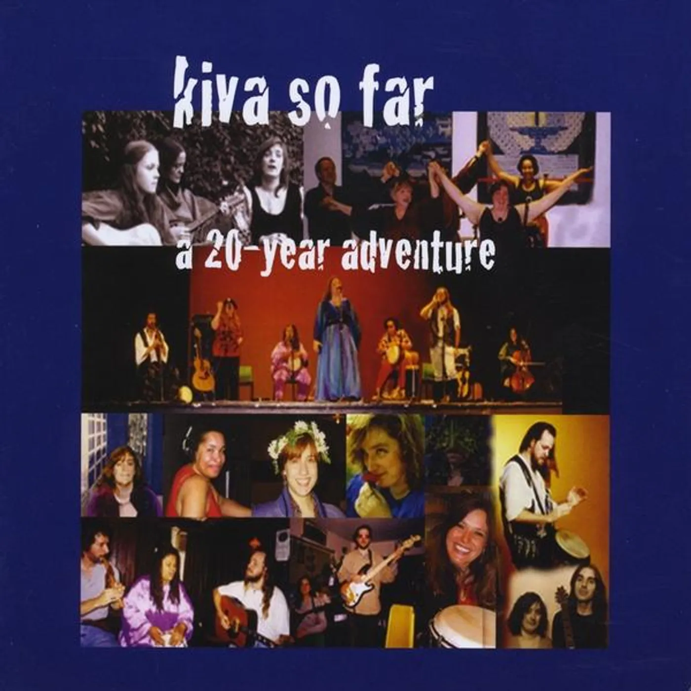 KIVA SO FAR-A 20 YEAR ADVENTURE CD