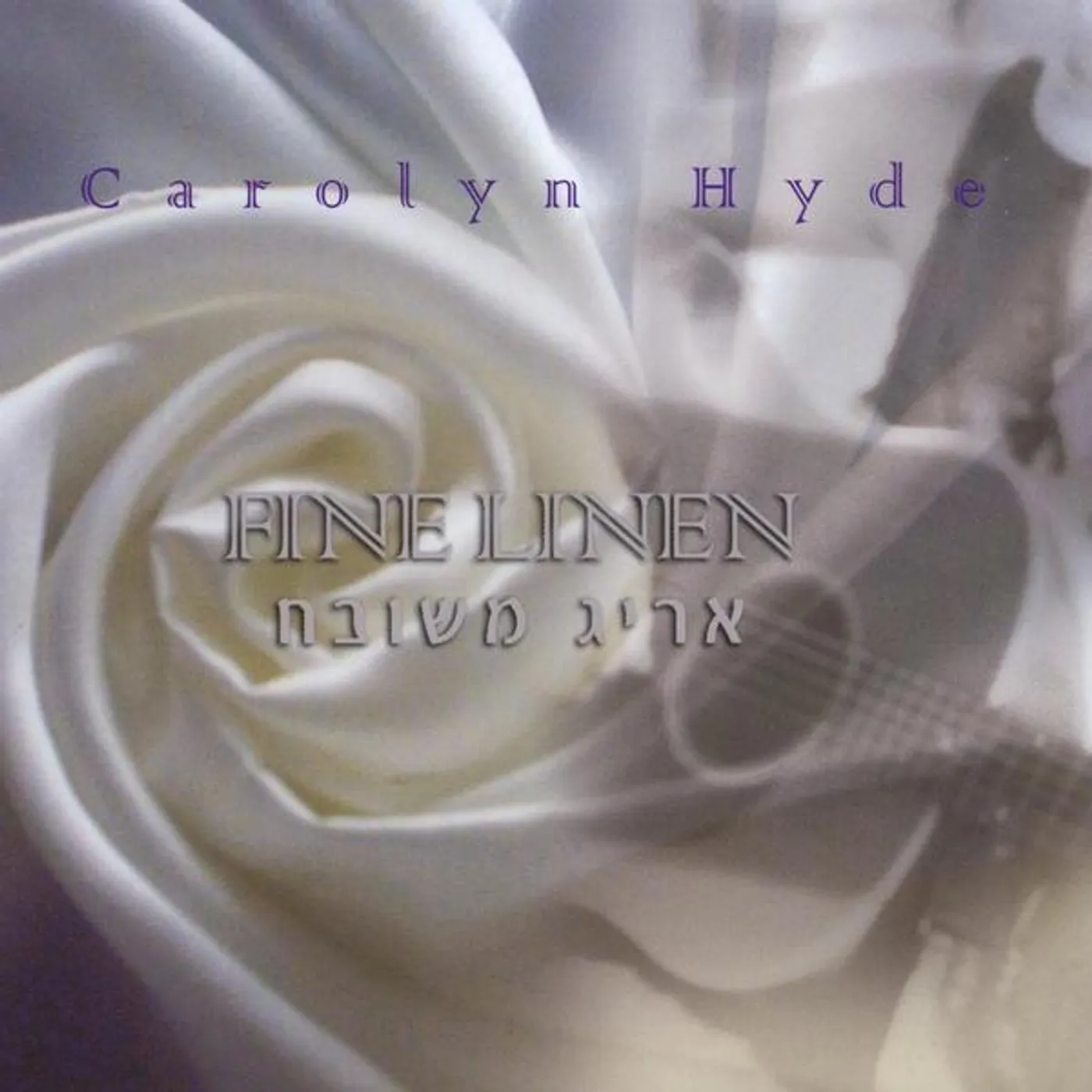 Carolyn Hyde FINE LINEN CD