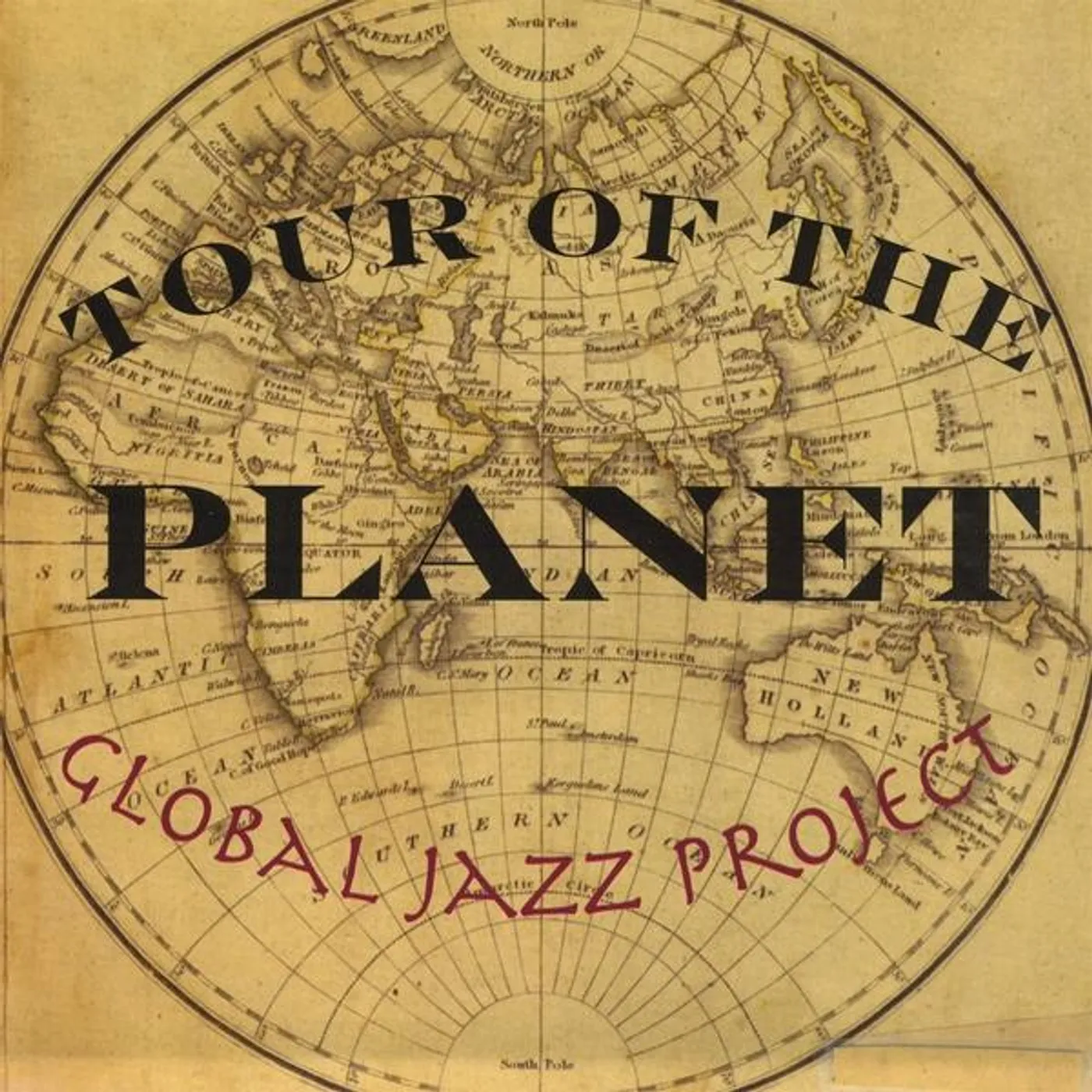 Global Jazz Project TOUR OF THE PLANET CD