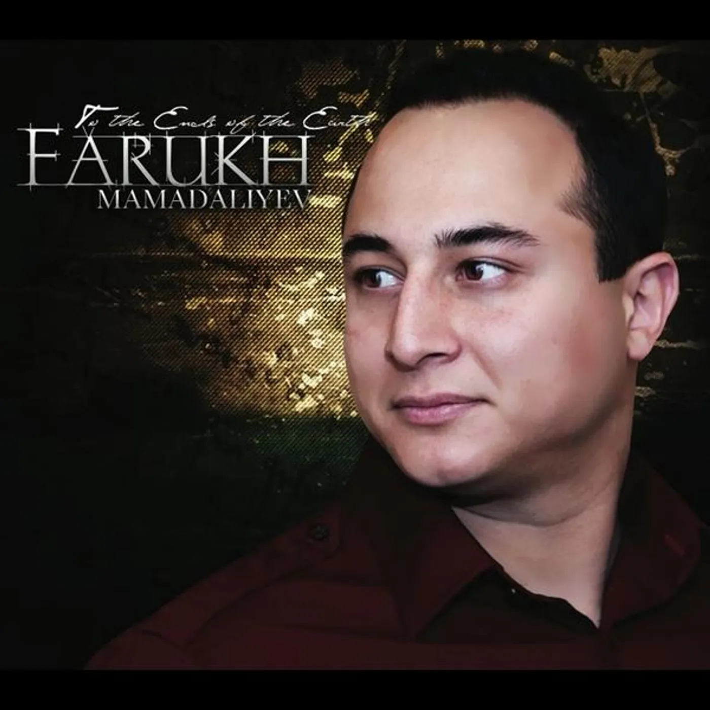 Farukh Mamadaliyev TO THE ENDS OF THE EARTH CD