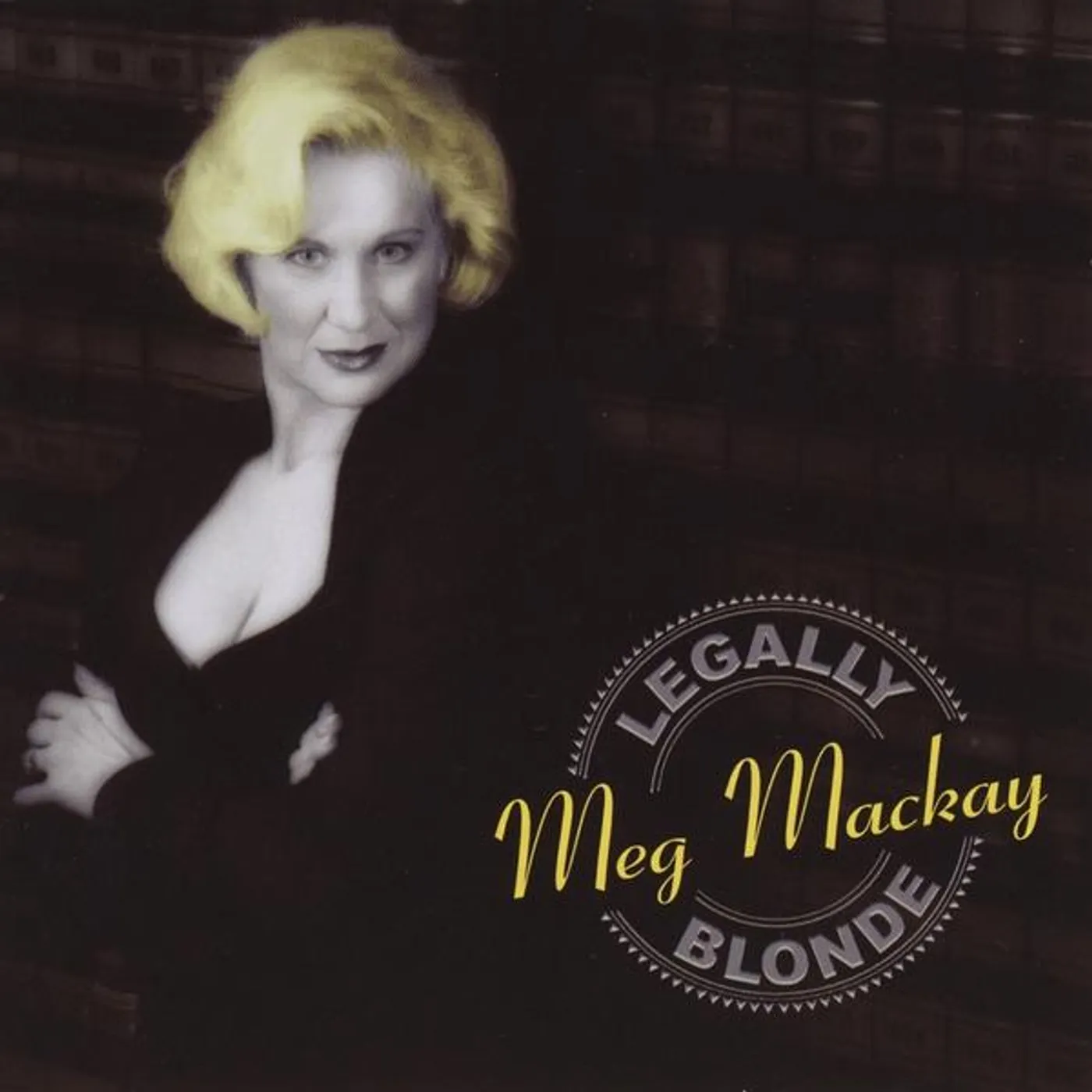 Meg Mackay LEGALLY BLONDE CD