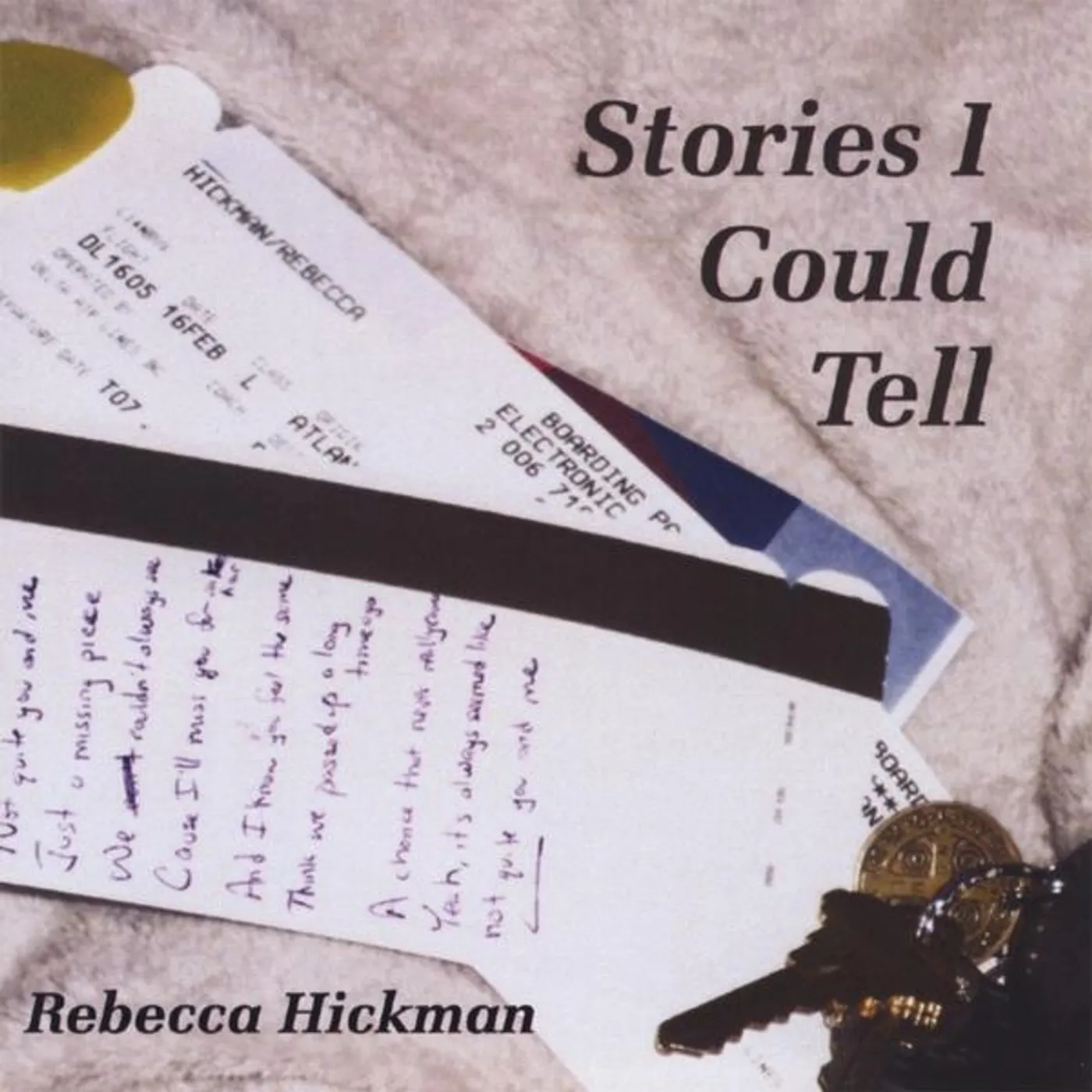Rebecca Hickman STORIES I COULD TELL CD