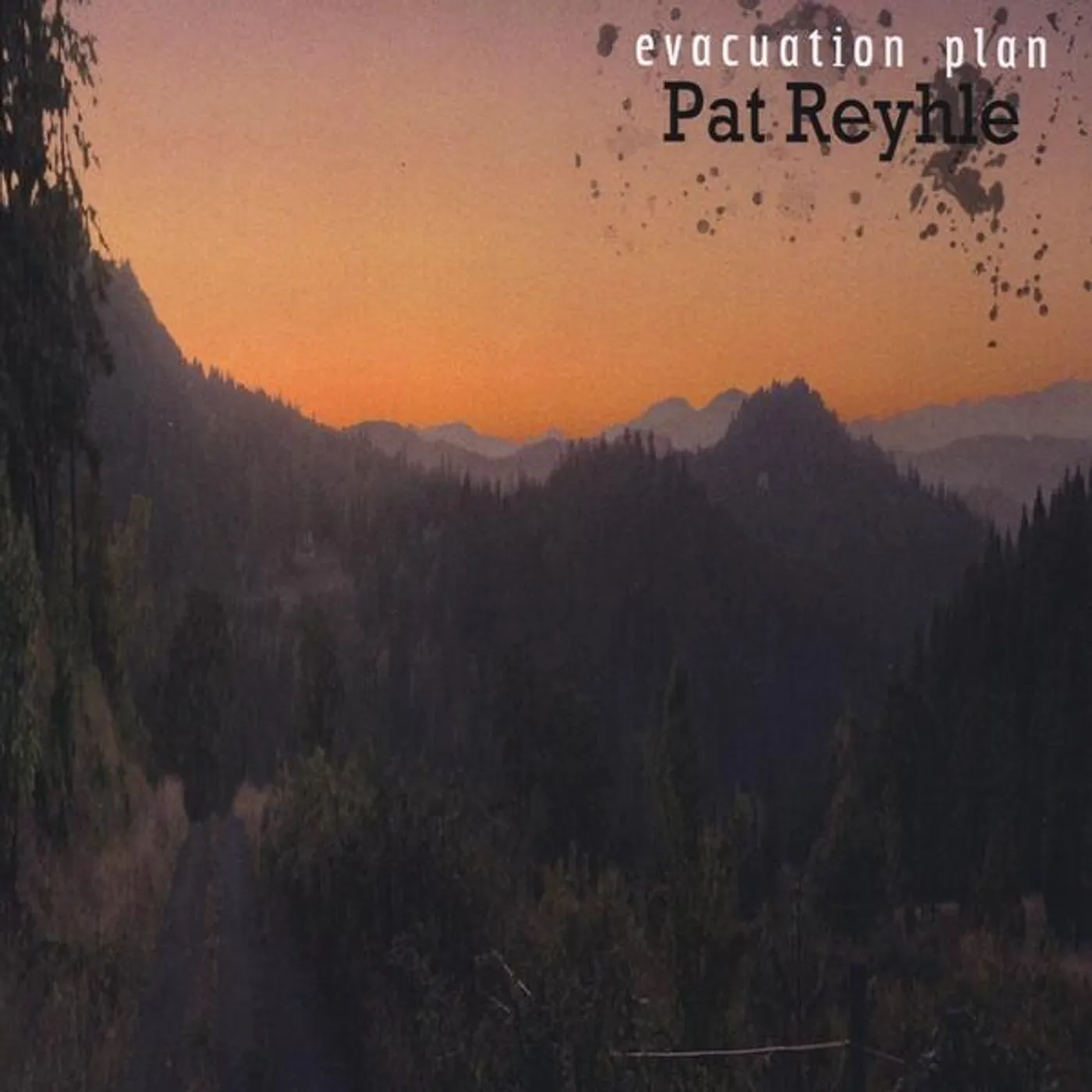 Pat Reyhle EVACUATION PLAN CD