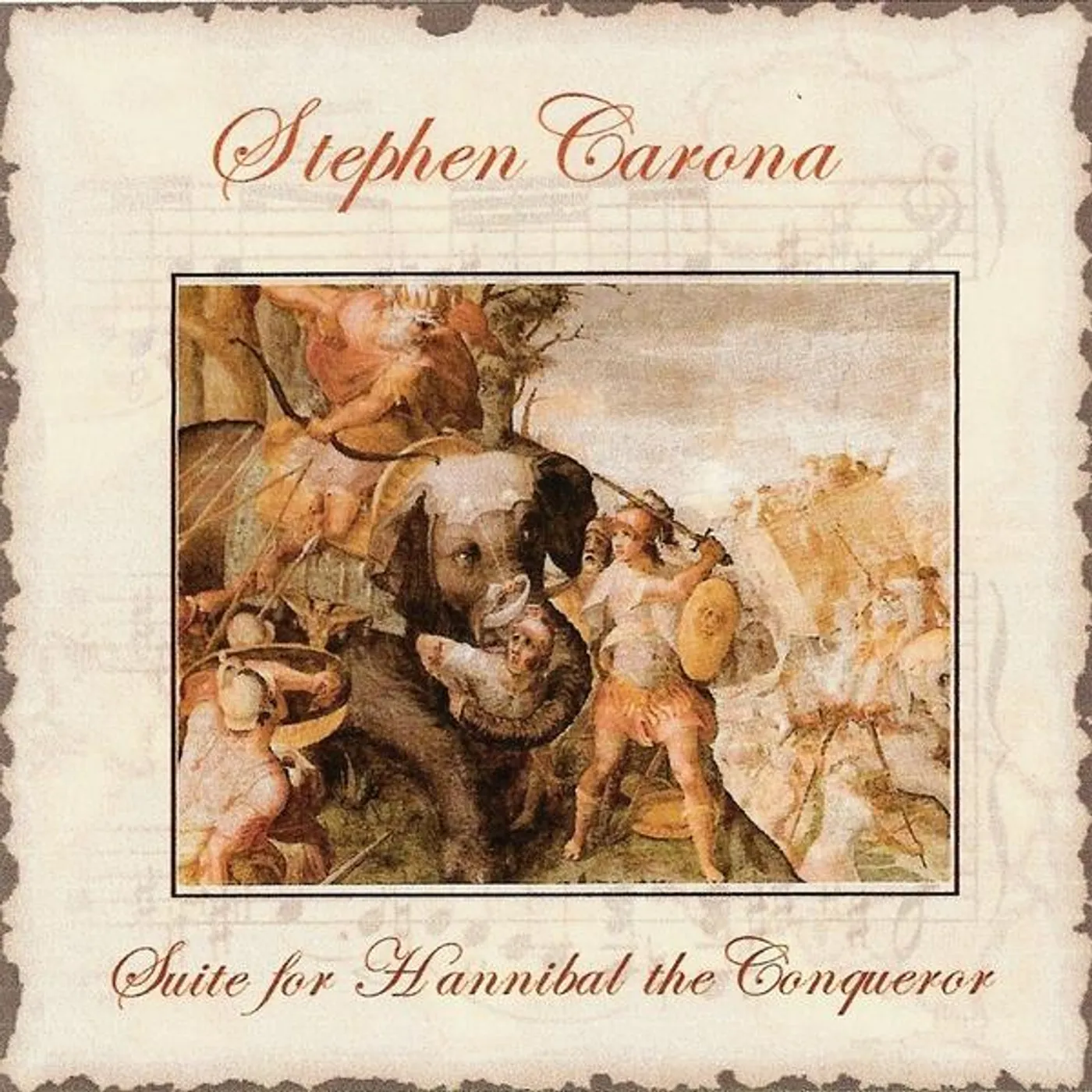 Stephen Carona SUITE FOR HANNIBAL THE CONQUEROR CD