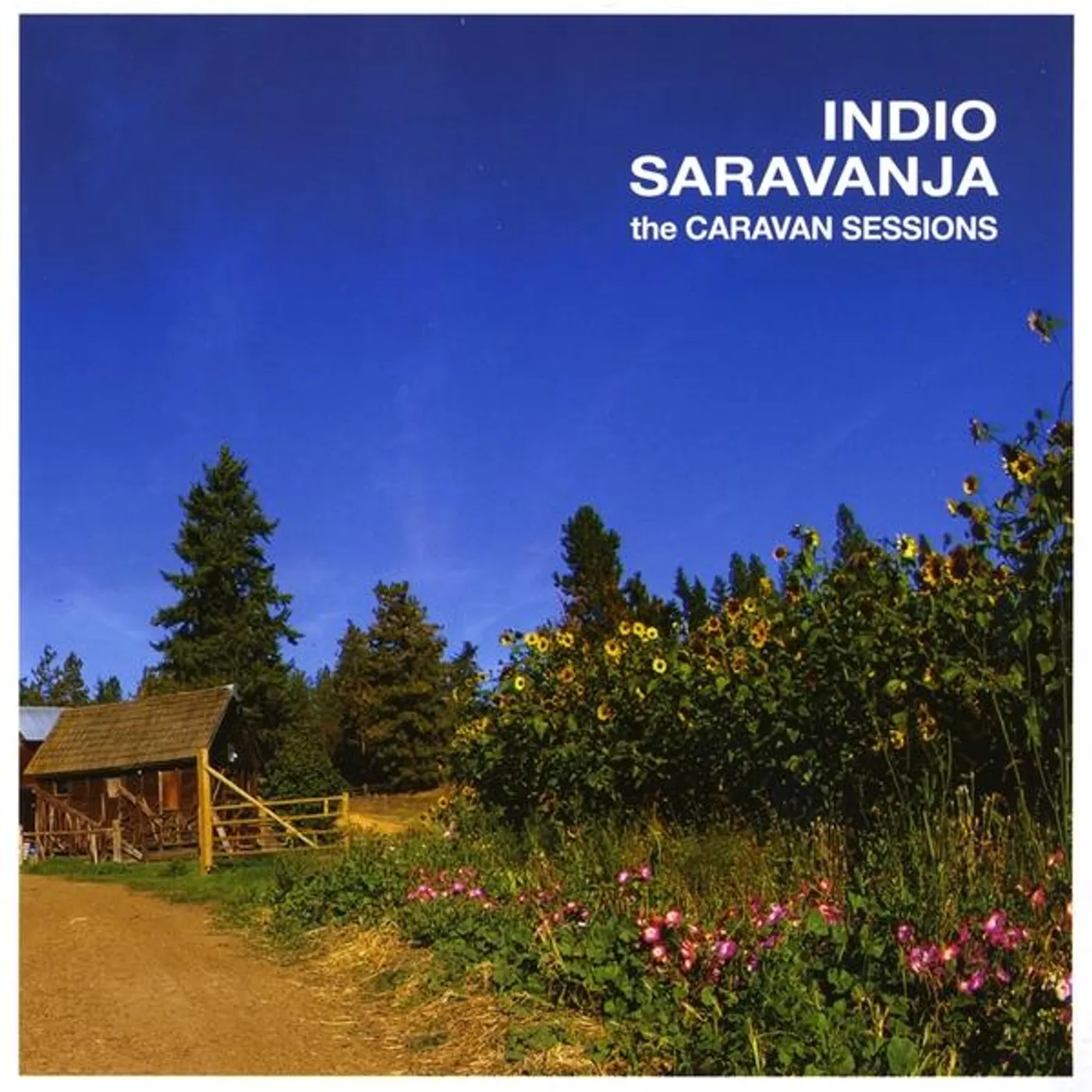 Indio Saravanja CARAVAN SESSIONS CD