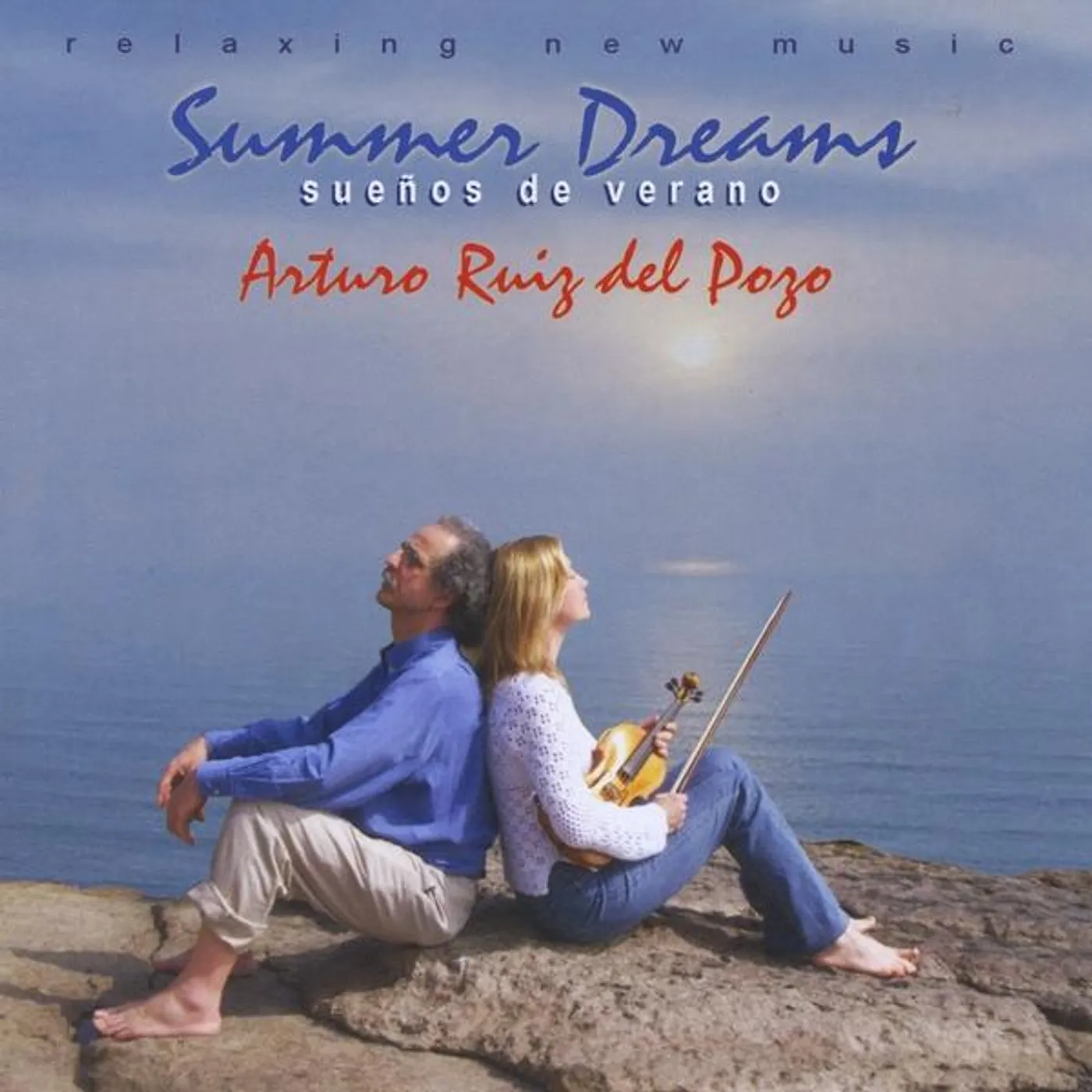 Arturo Ruiz Del Pozo SUMMER DREAMS SUEOS DE VERANO CD