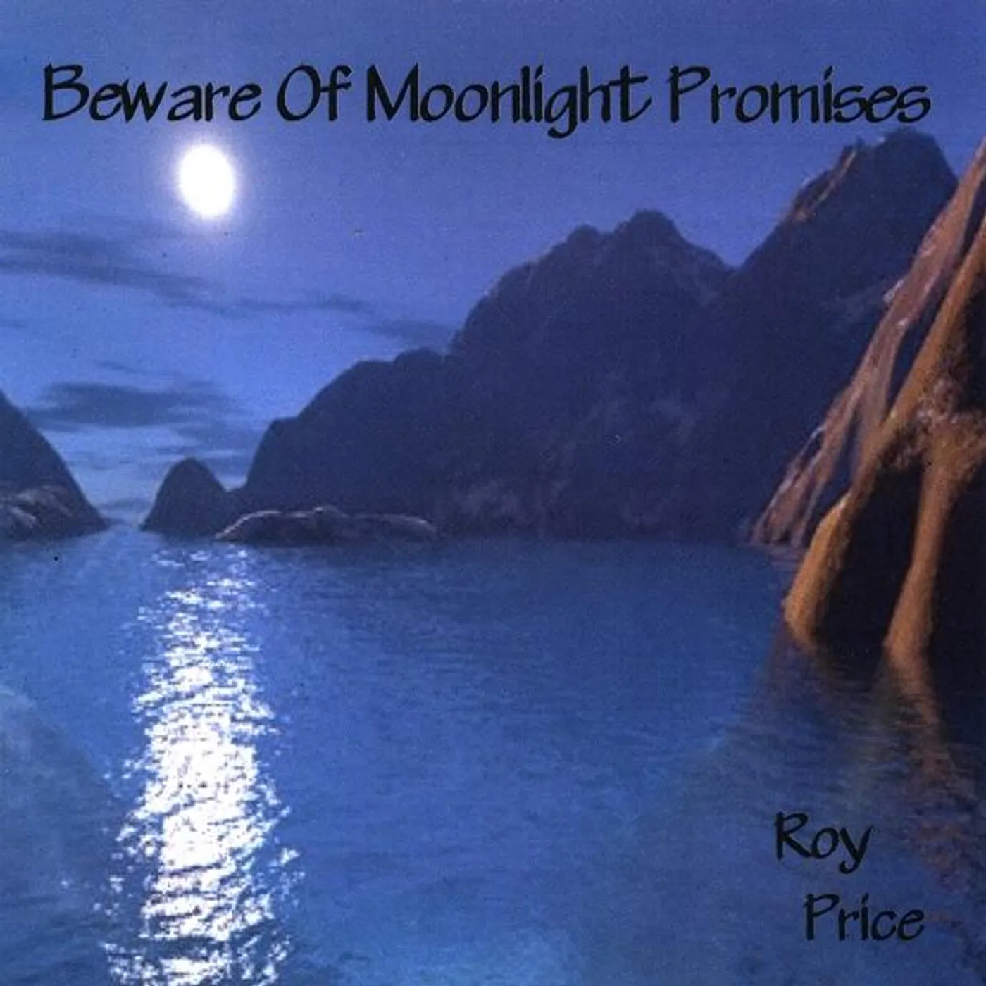 Roy Price BEWARE OF MOONLIGHT PROMISES CD