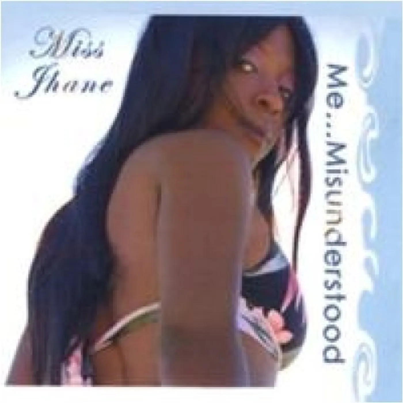 Miss Jhane ME...MISUNDERSTOOD CD