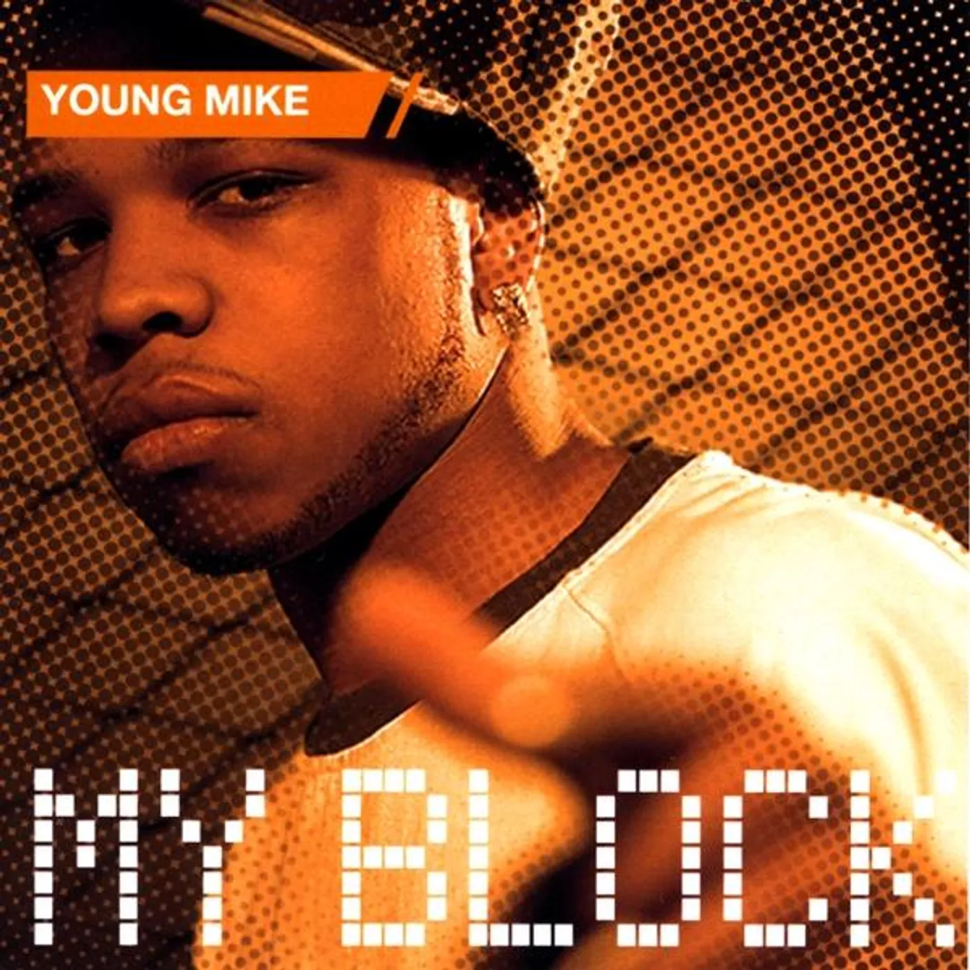 Young Mike MY BLOCK CD