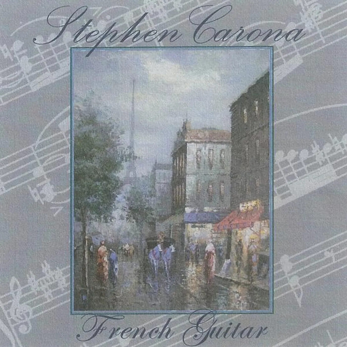 Stephen Carona FRENCH GUITAR CD