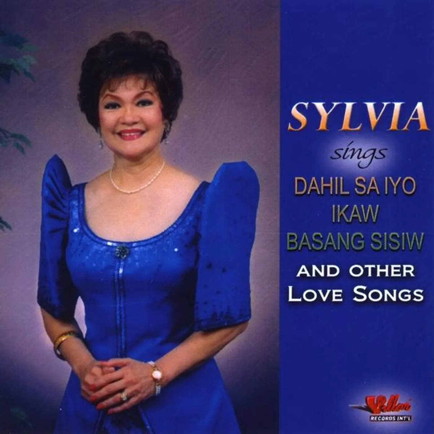 Sylvia La Torre SYLVIA SINGS DAHIL SA IYOIKAWBASANG SISIW CD