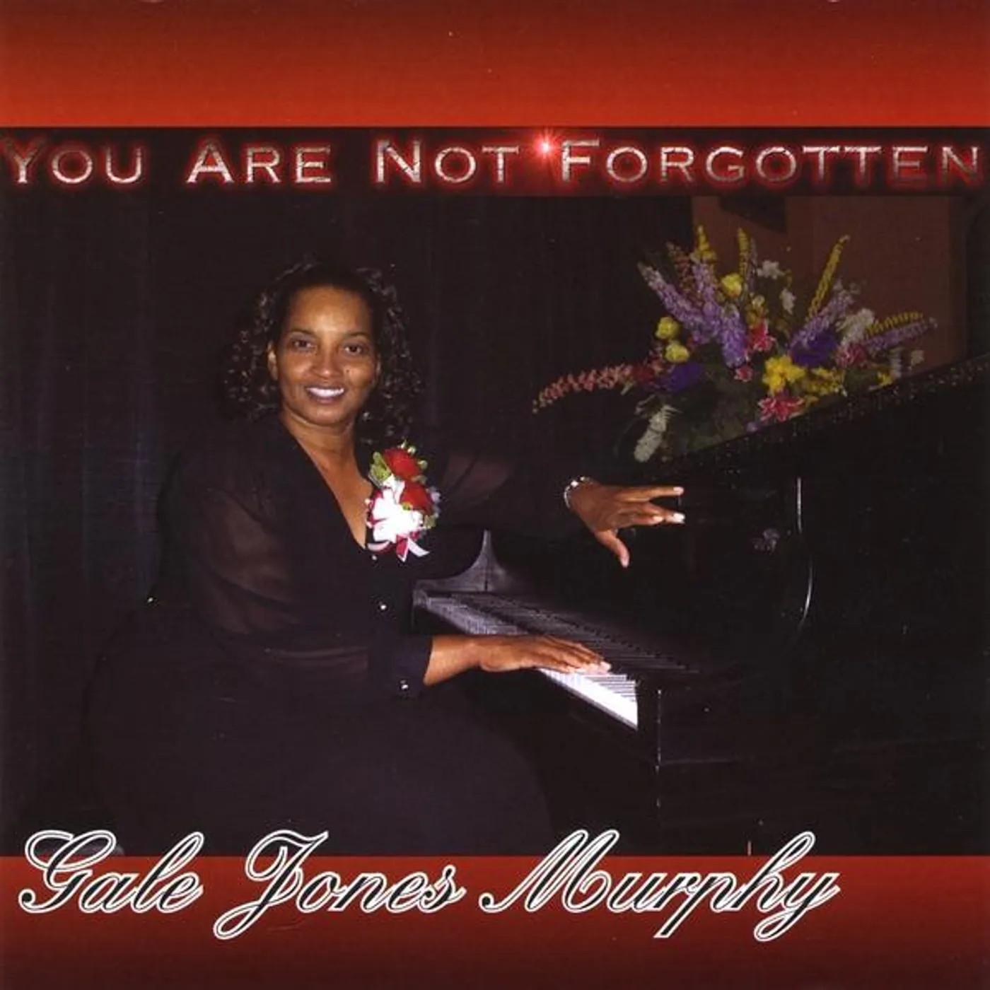 Gale Jones Murphy YOU ARE NOT FORGOTTEN CD