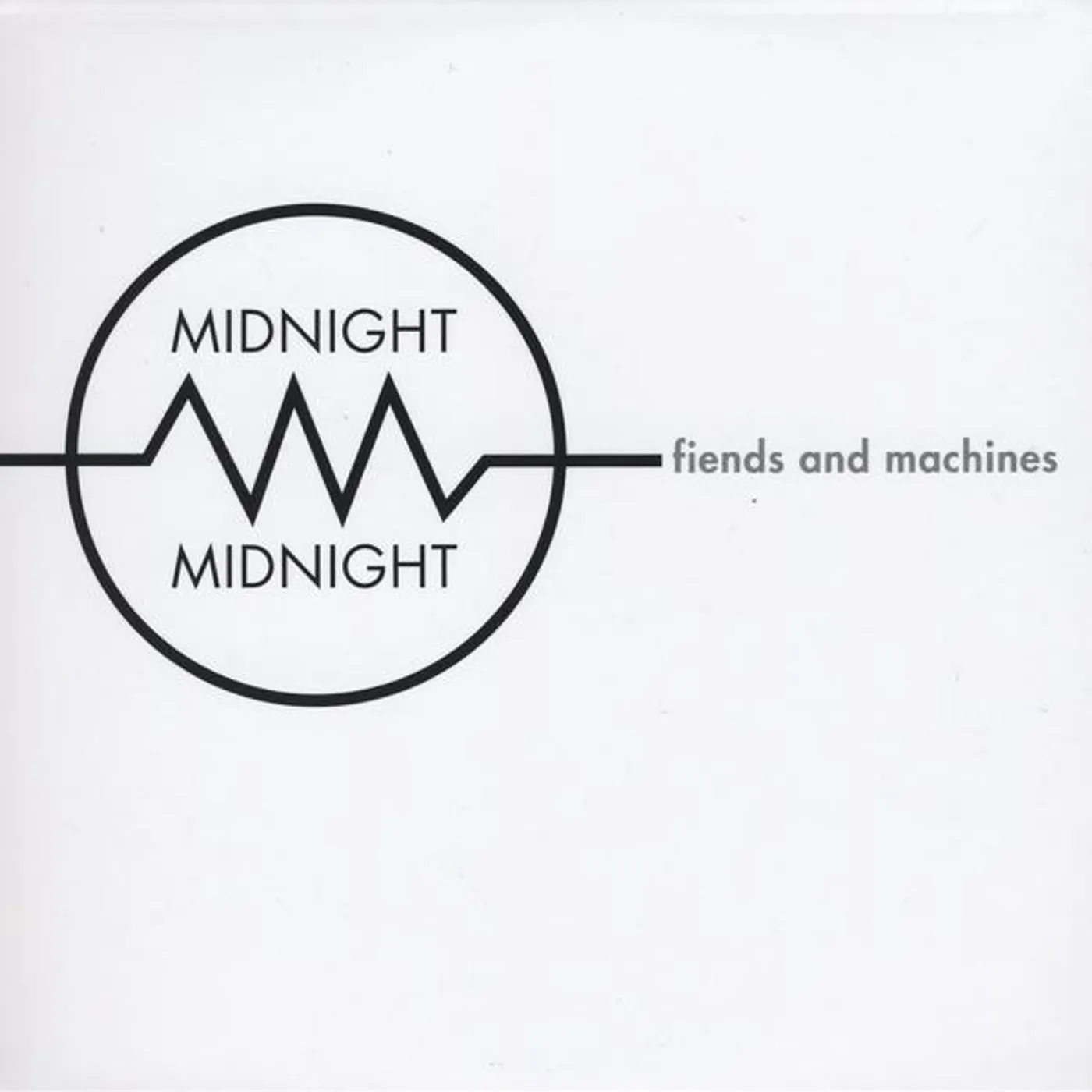 Midnight Midnight FIENDS & MACHINES CD