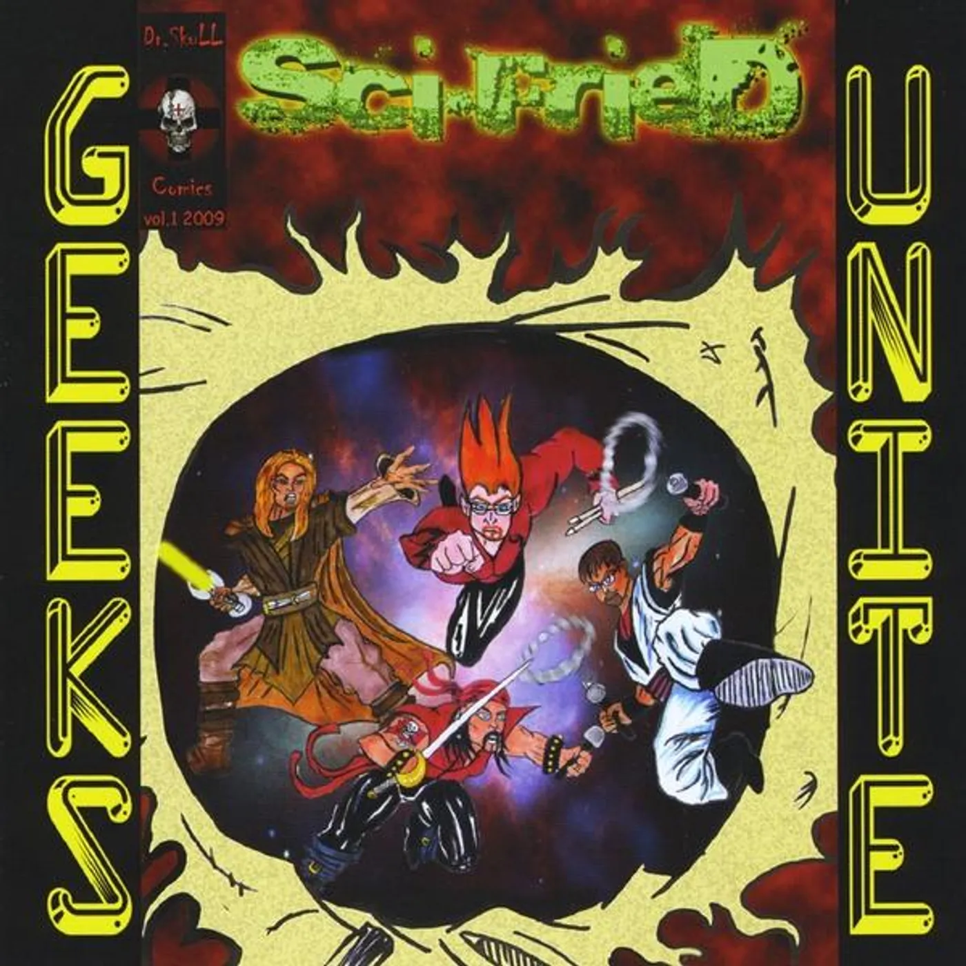 Sci-Fried GEEKS UNITE CD
