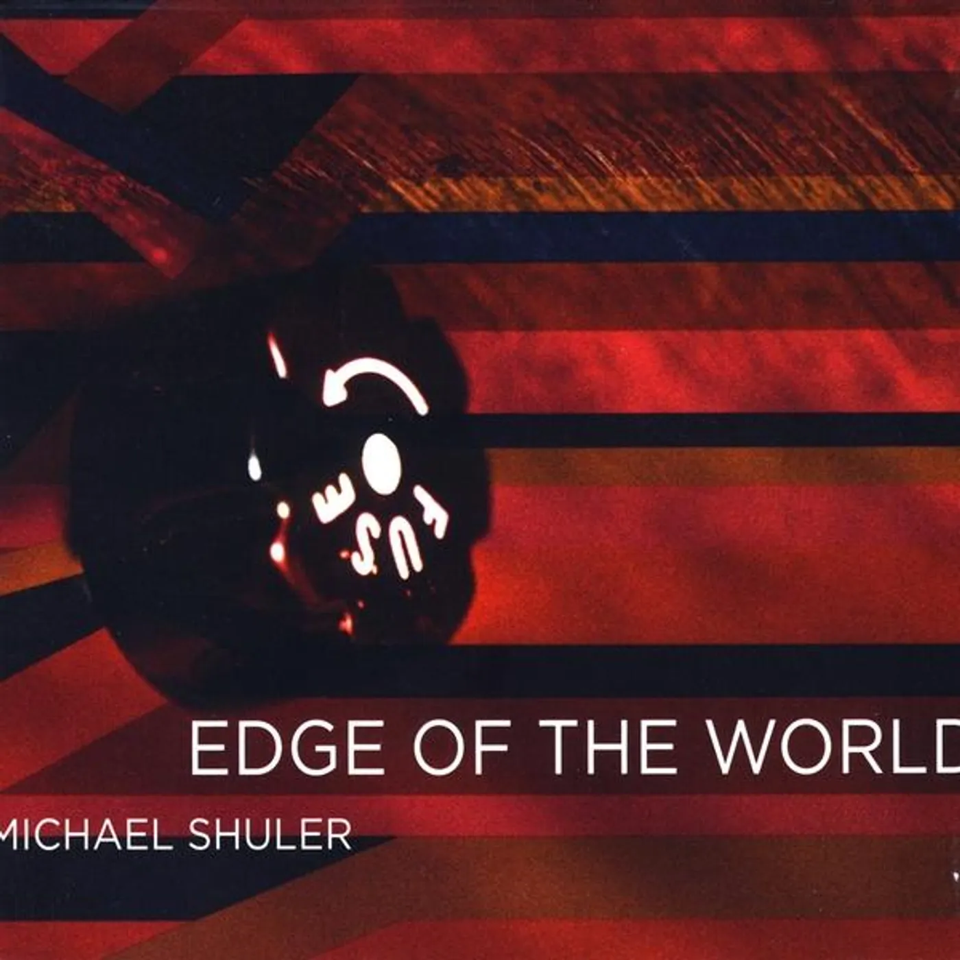 Michael Shuler EDGE OF THE WORLD CD