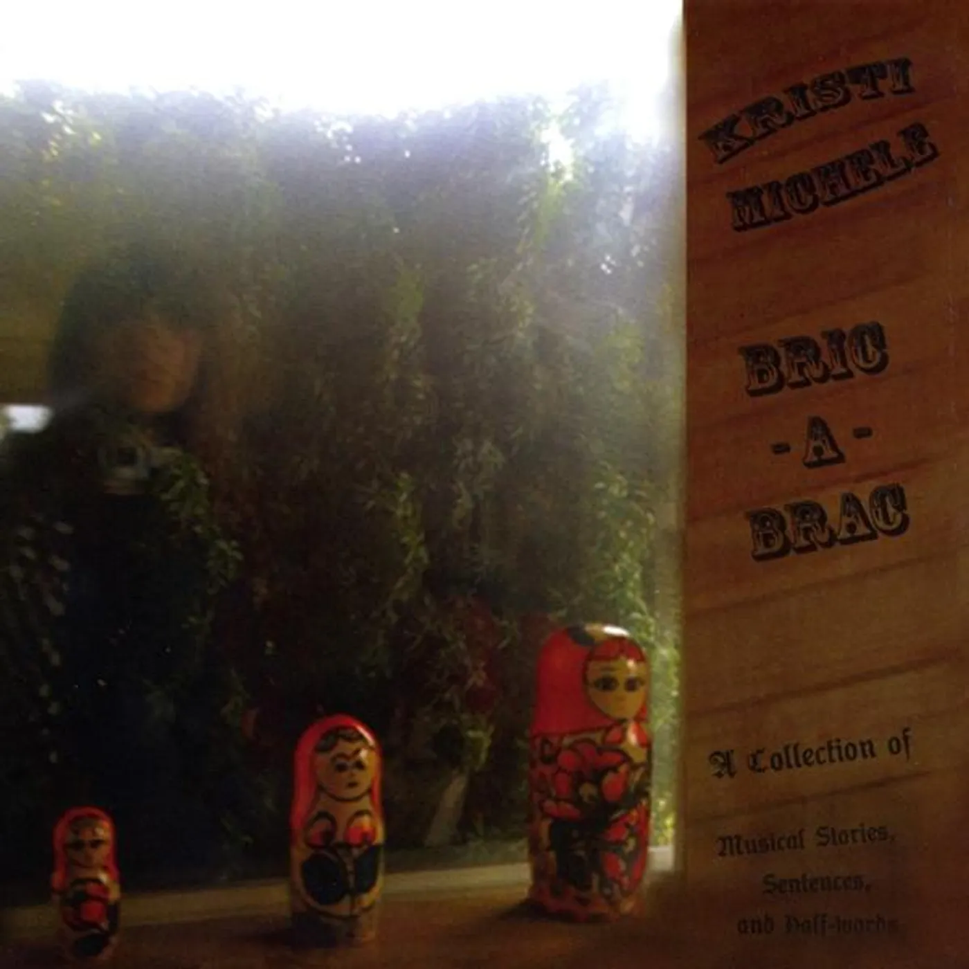 Kristi Michele BRIC-A-BRAC: A COLLECTION OF MUSICAL STORIESSENTEN CD