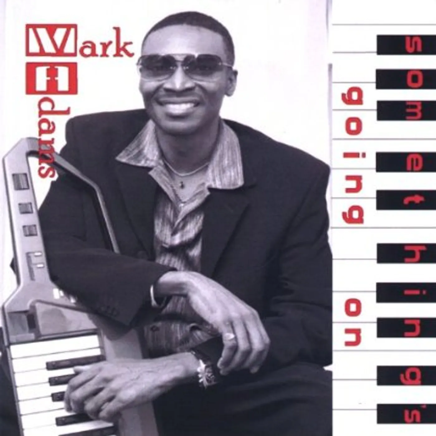 Mark Adams SOMETHINGS GOING ON CD