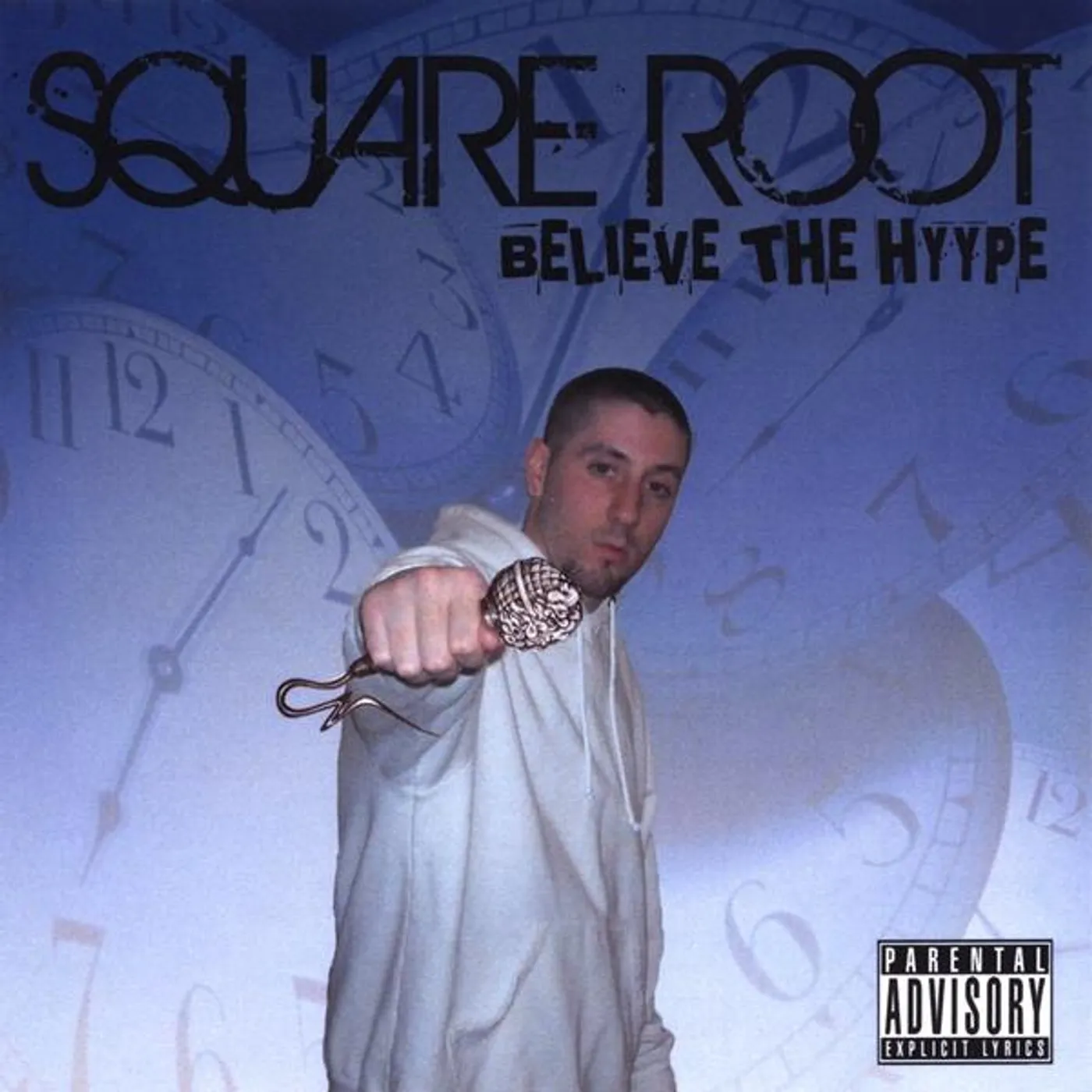 Square Root BELIEVE THE HYYPE CD