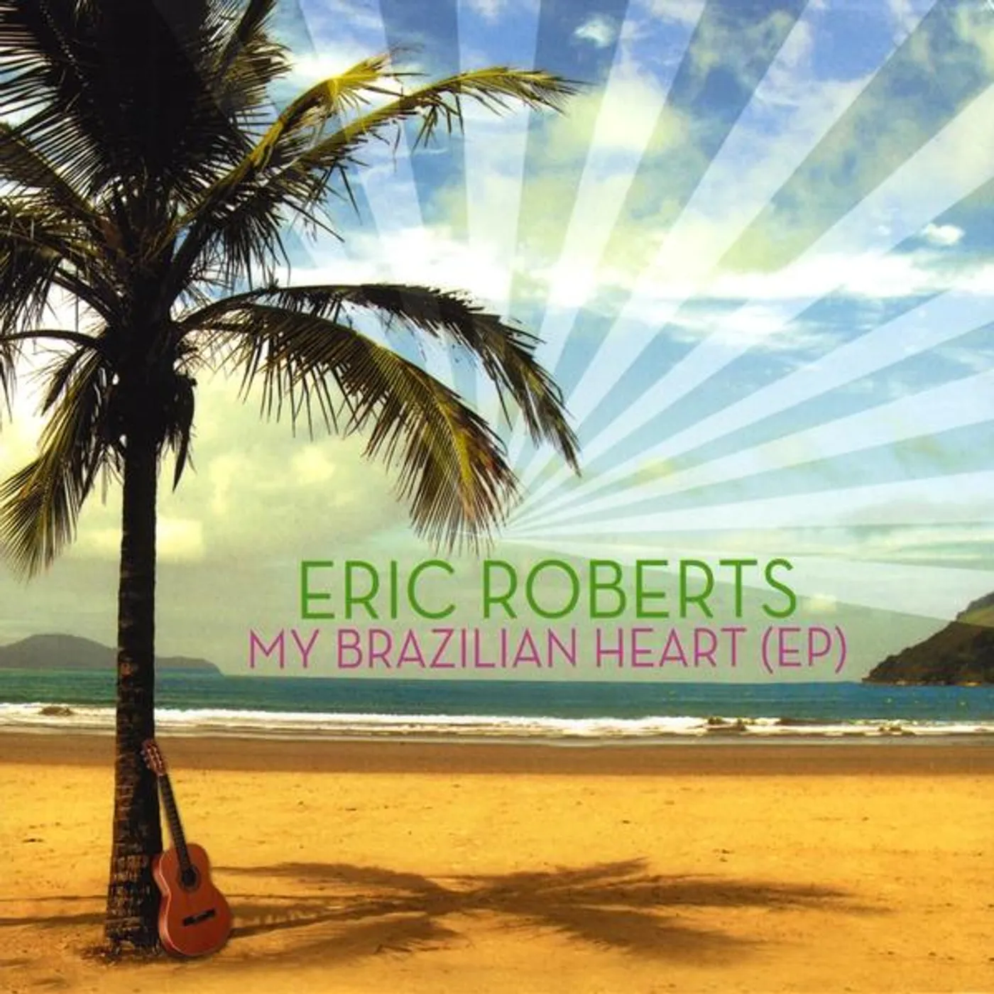 Eric Roberts MY BRAZILIAN HEART CD