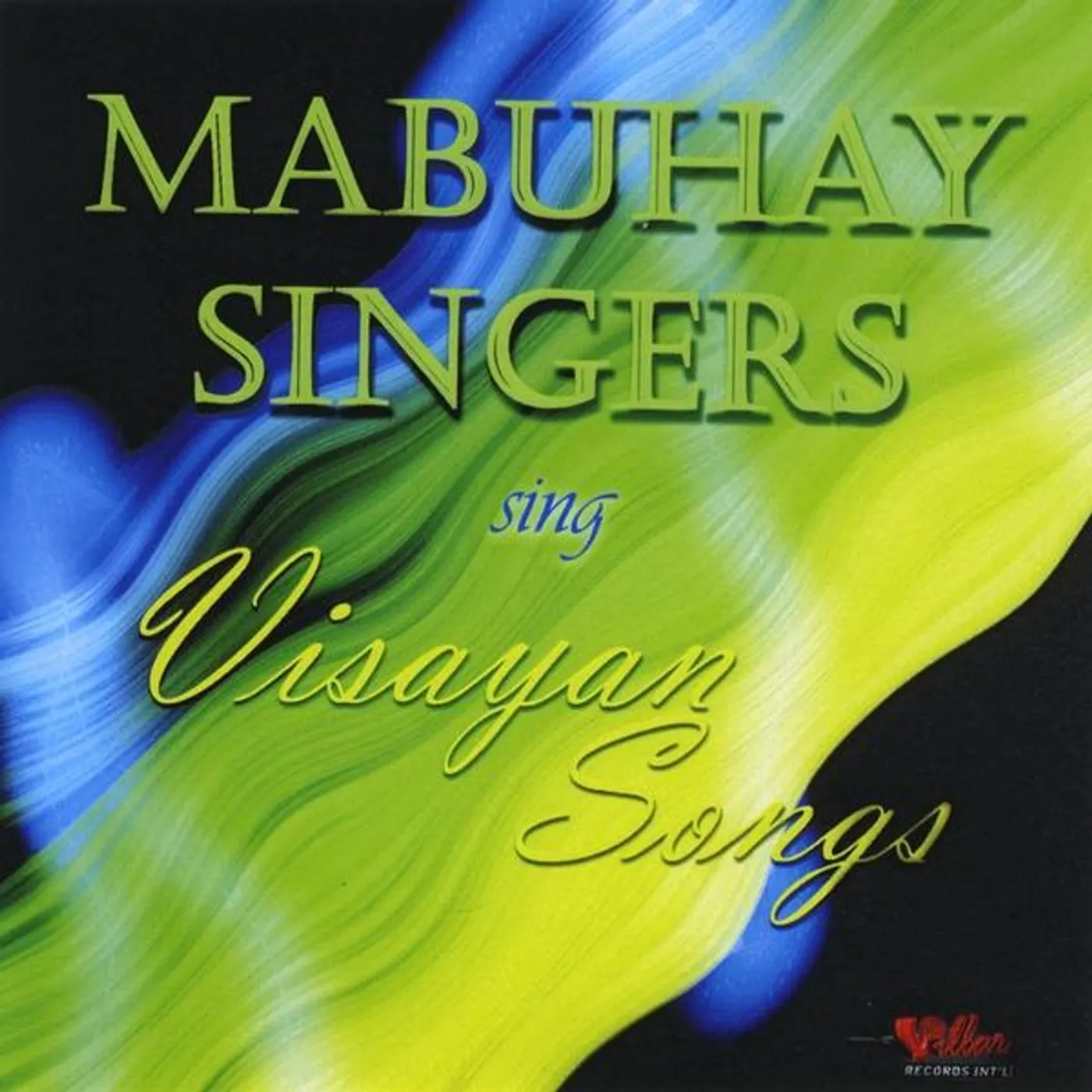 Mabuhay Singers SING VISAYAN SONGS CD