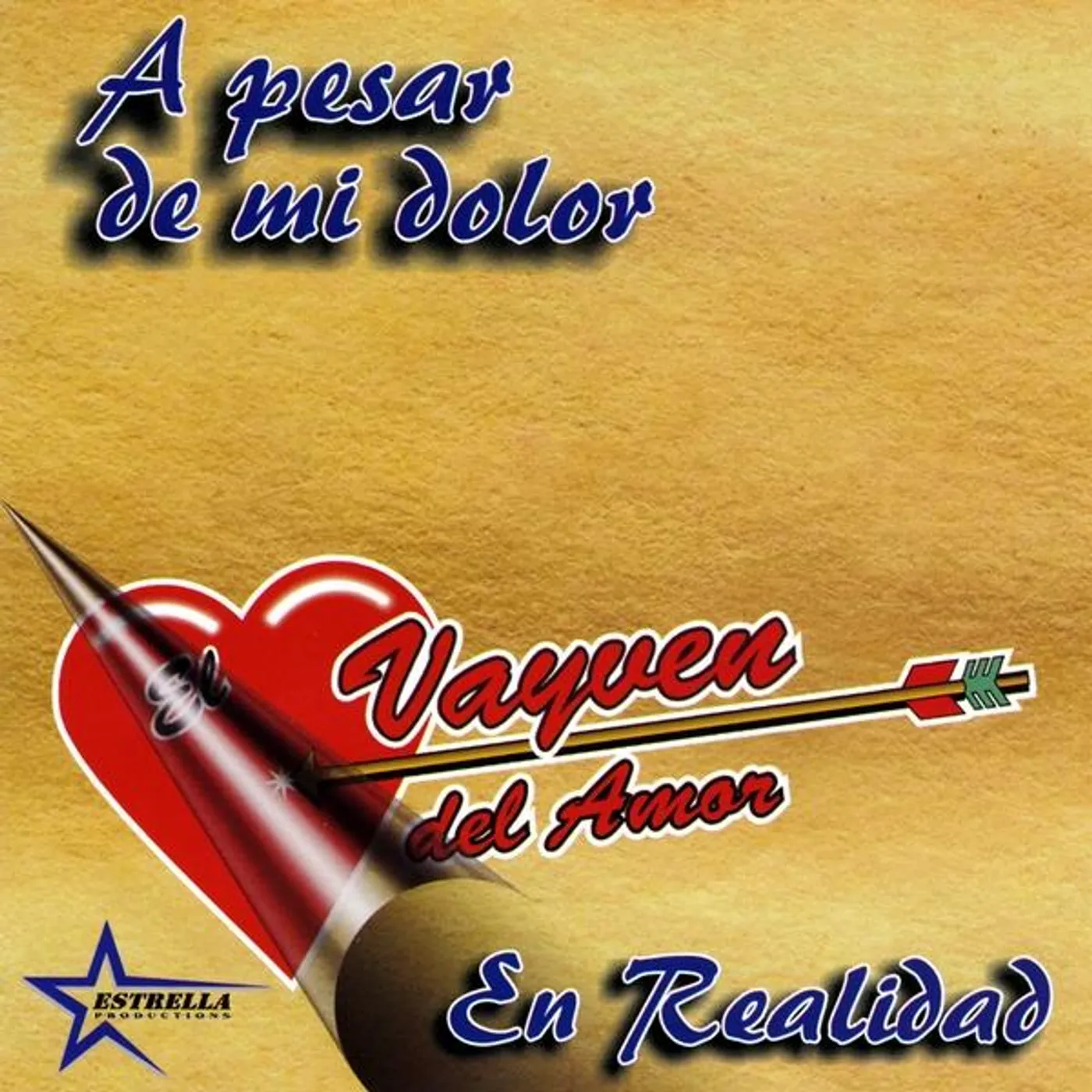 El Vayven Del Amor PESAR DE MI DOLOR CD