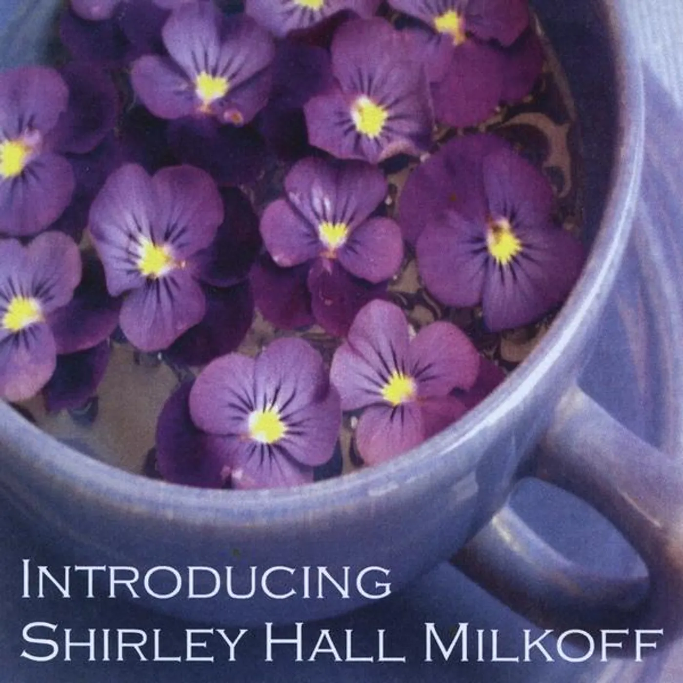 INTRODUCING SHIRLEY HALL MILKOFF CD