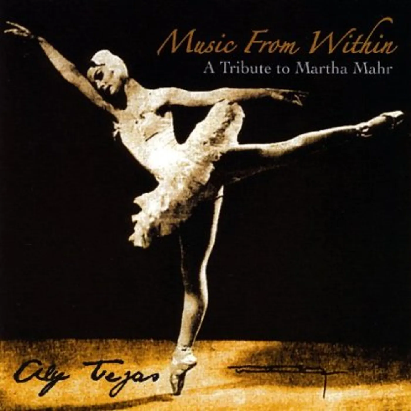 Aly Tejas MUSIC FROM WITHIN: A TRIBUTE TO MARTHA MAHR CD