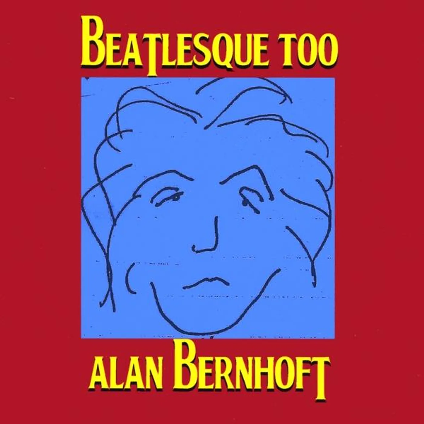Alan Bernhoft BEATLESQUE TOO CD