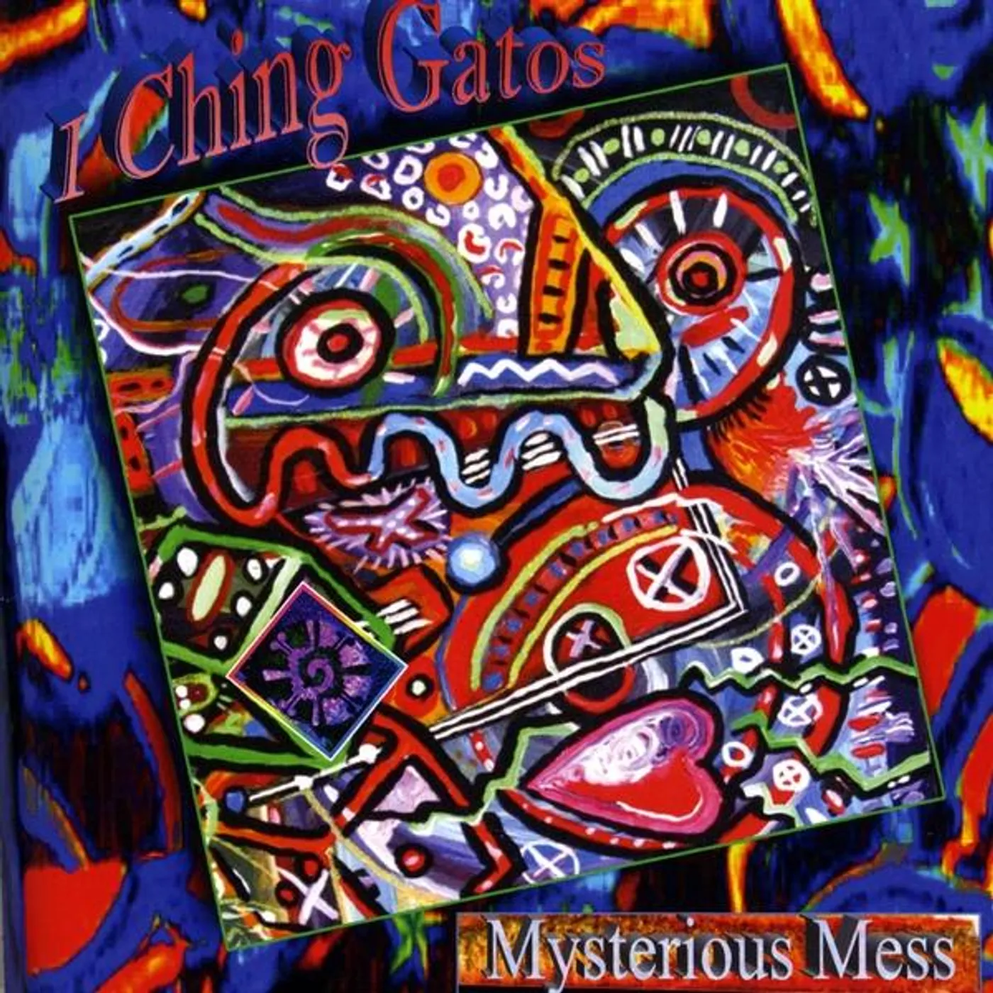 I Ching Gatos MYSTERIOUS MESS CD
