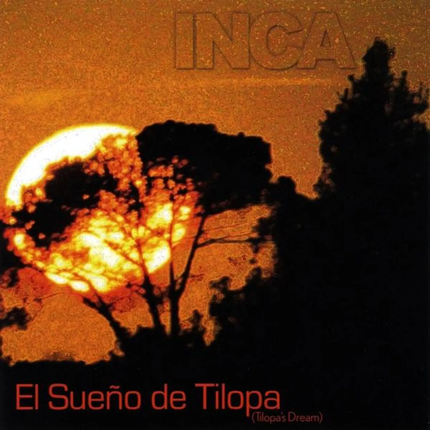 INCA, the Peruvian Ensemble EL SUEO DE TILOPA CD