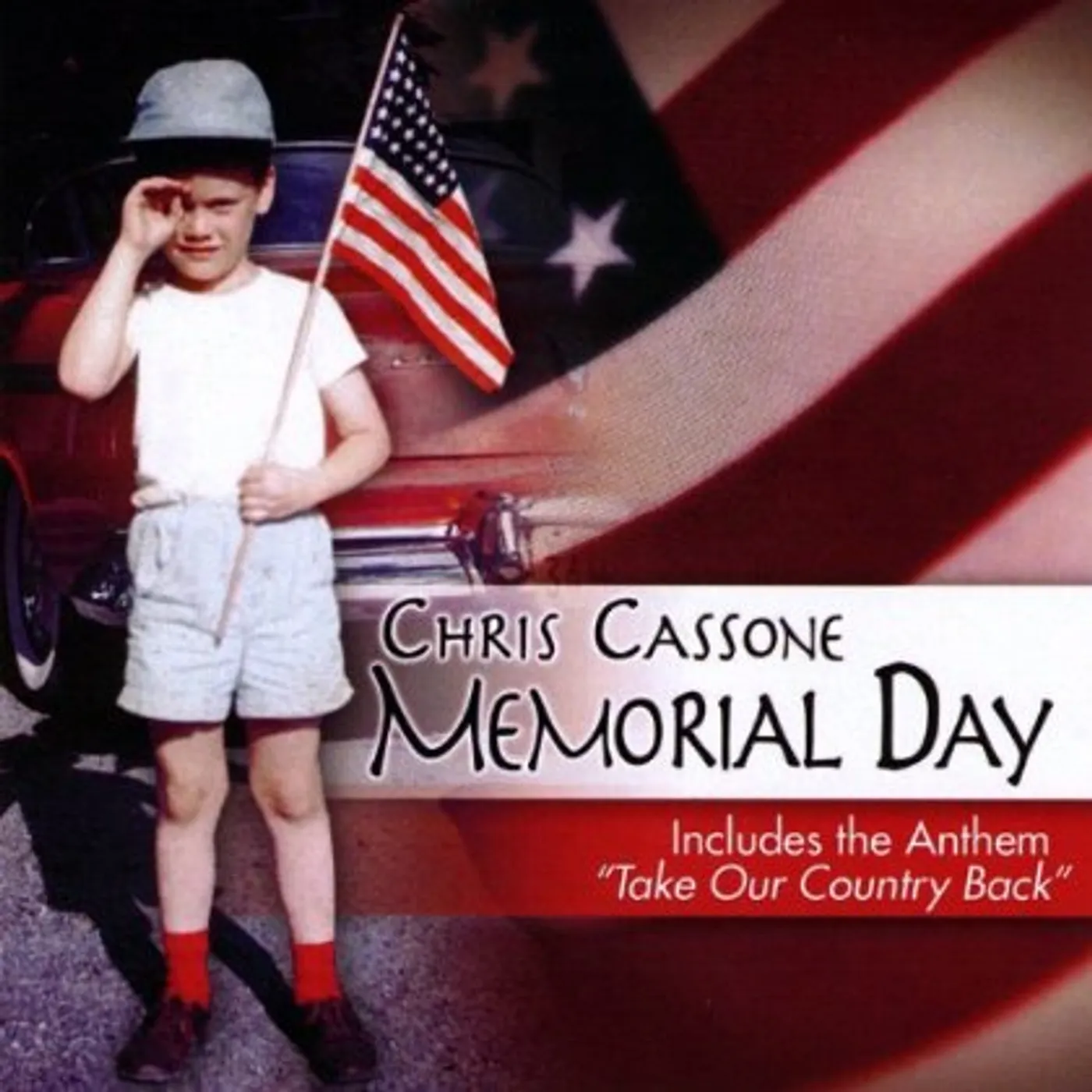 Chris Cassone MEMORIAL DAY CD