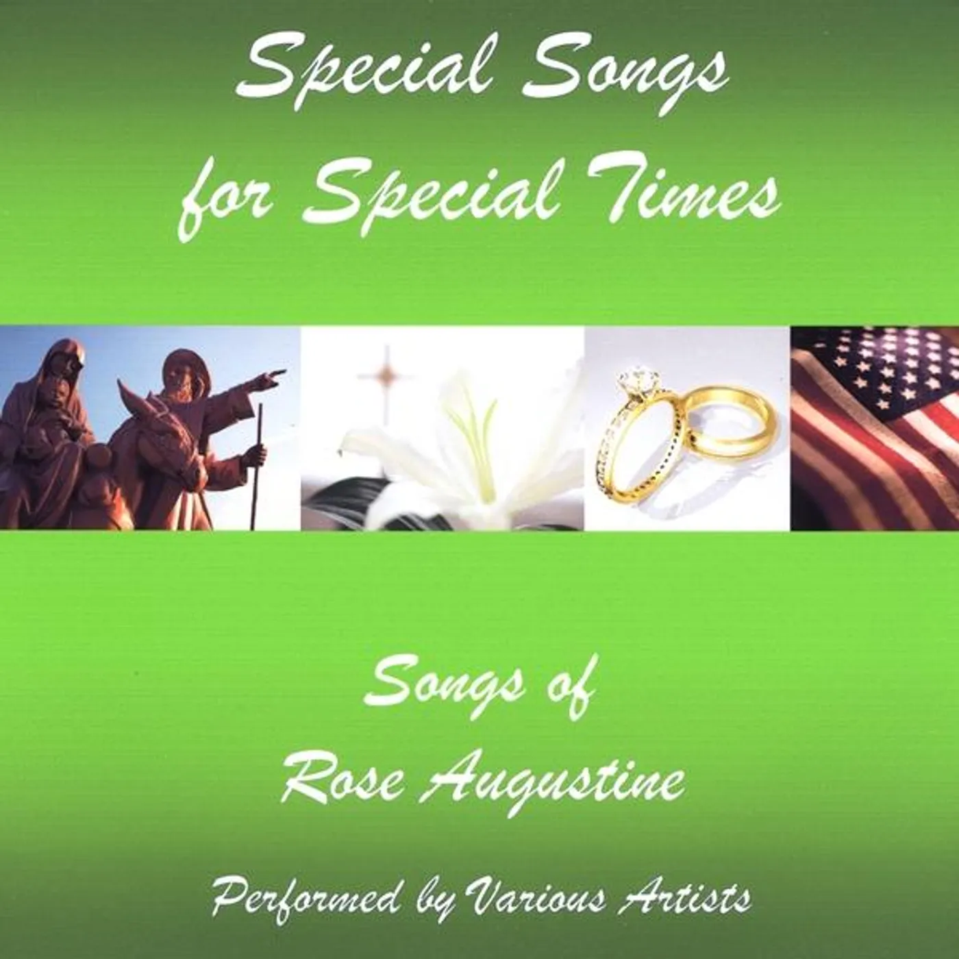 Rose Augustine SPECIAL SONGS FOR SPECIAL TIMES CD