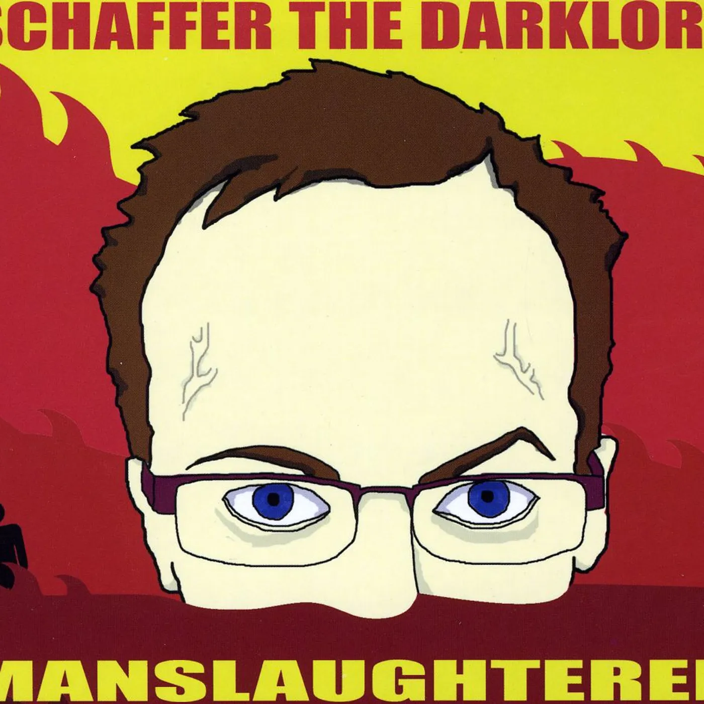 Schaffer The Darklord MANSLAUGHTERER CD