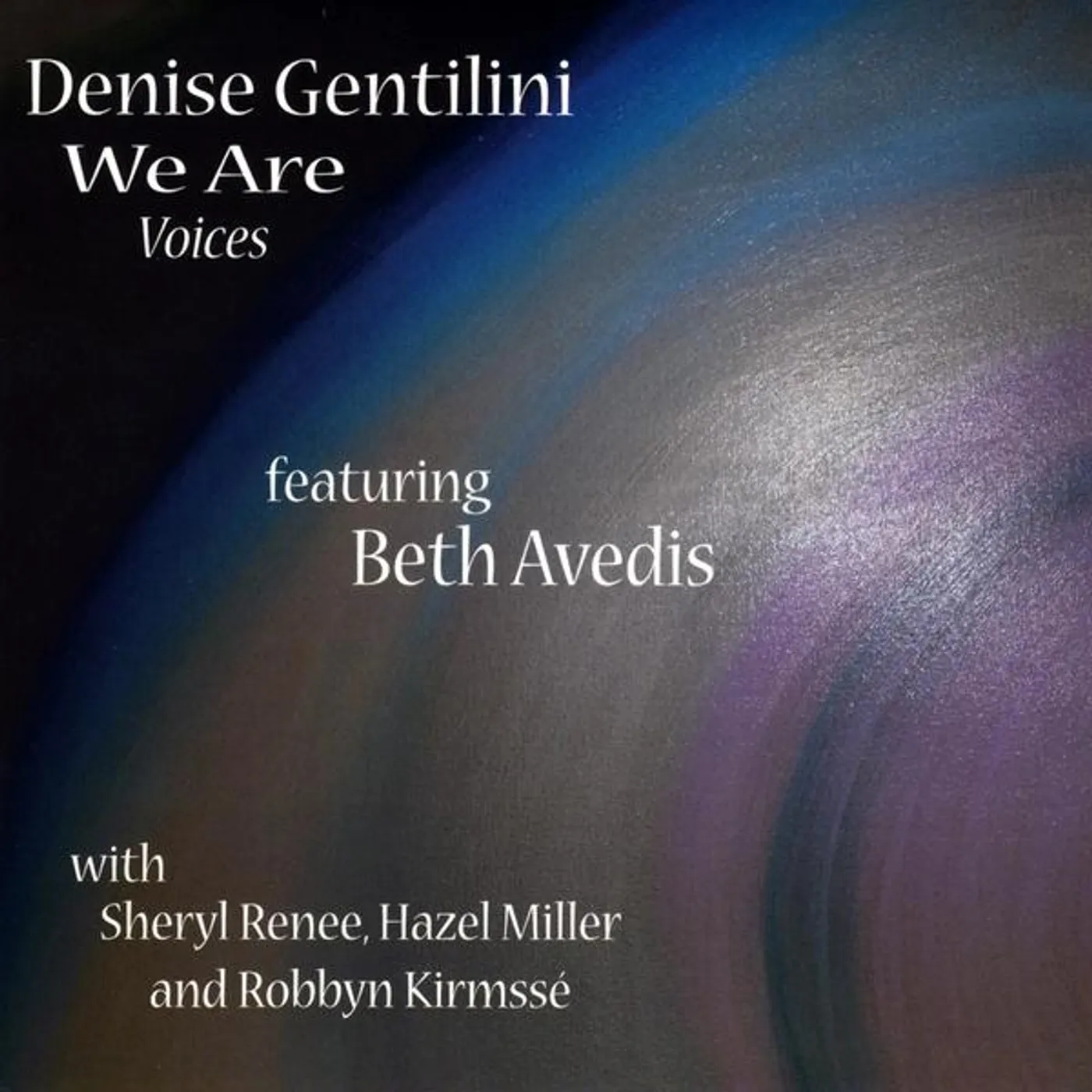 Denise Gentilini WE ARE VOICES CD