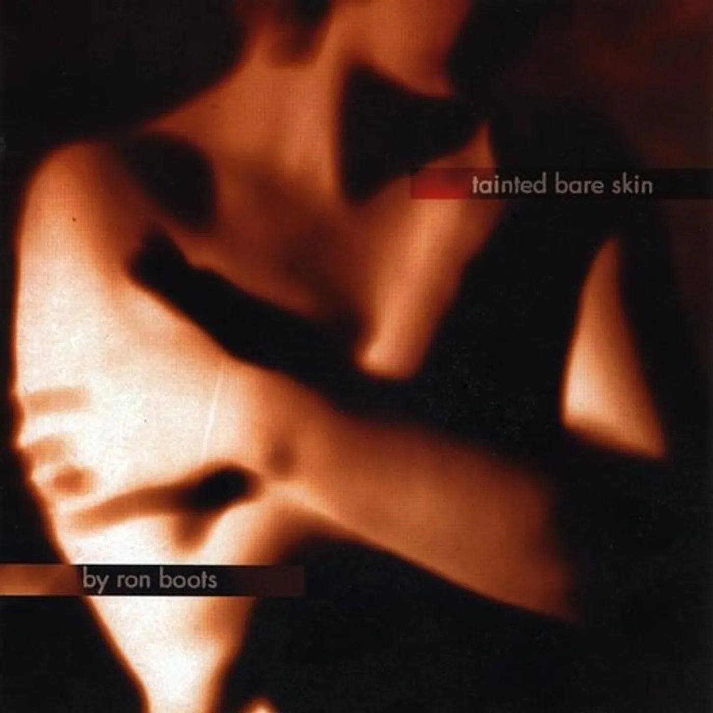 Ron Boots TAINTED BARE SKIN CD