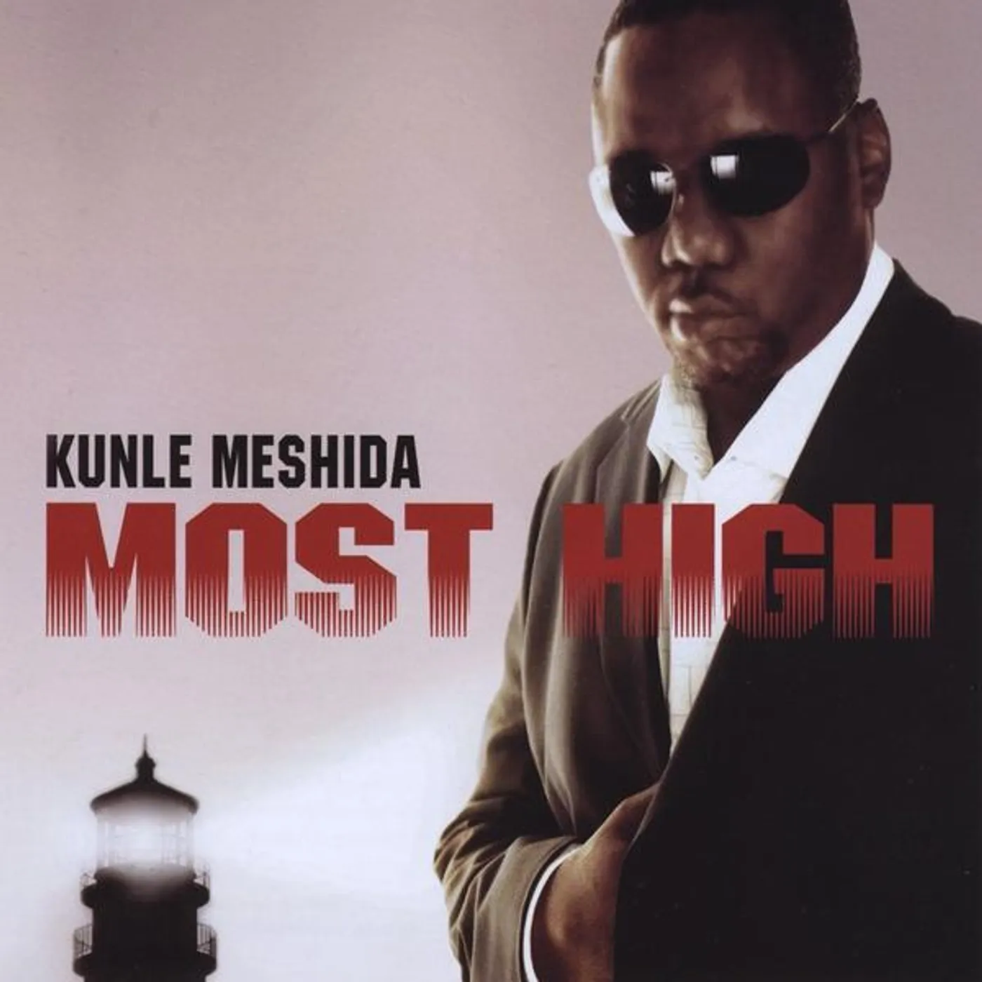 Kunle Meshida MOST HIGH CD