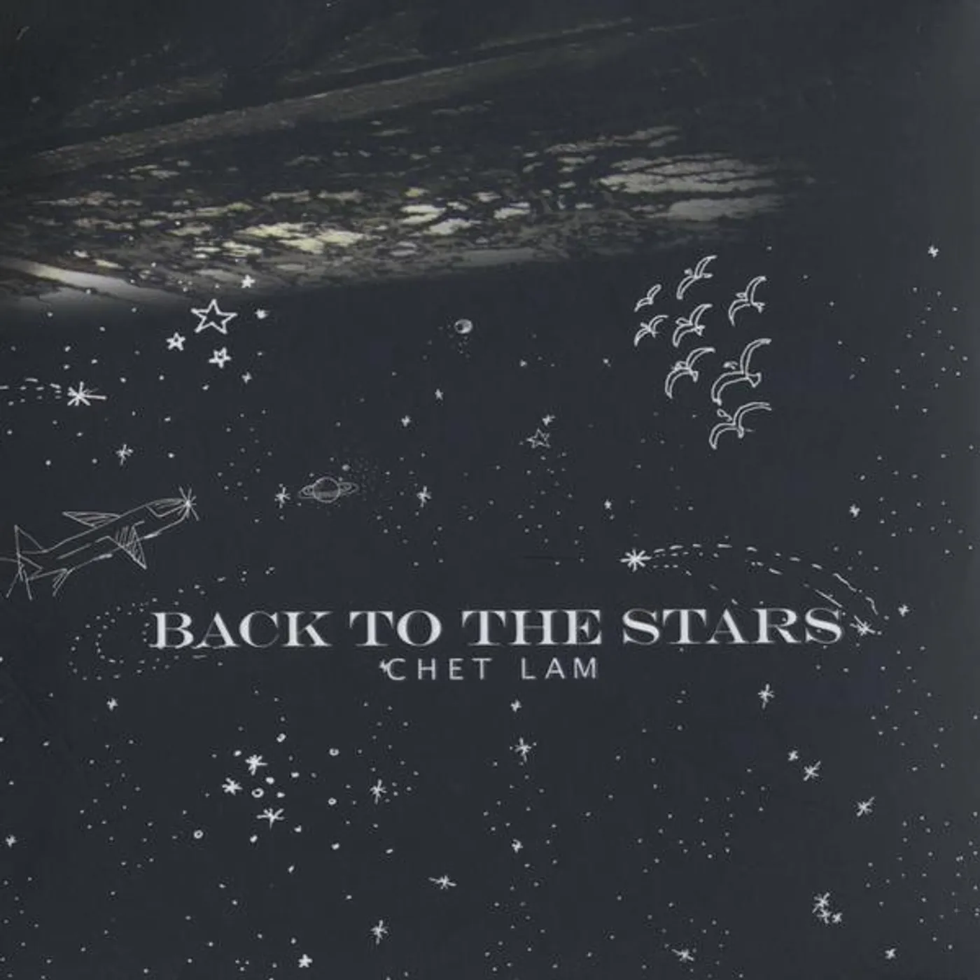 Chet Lam BACK TO THE STARS CD