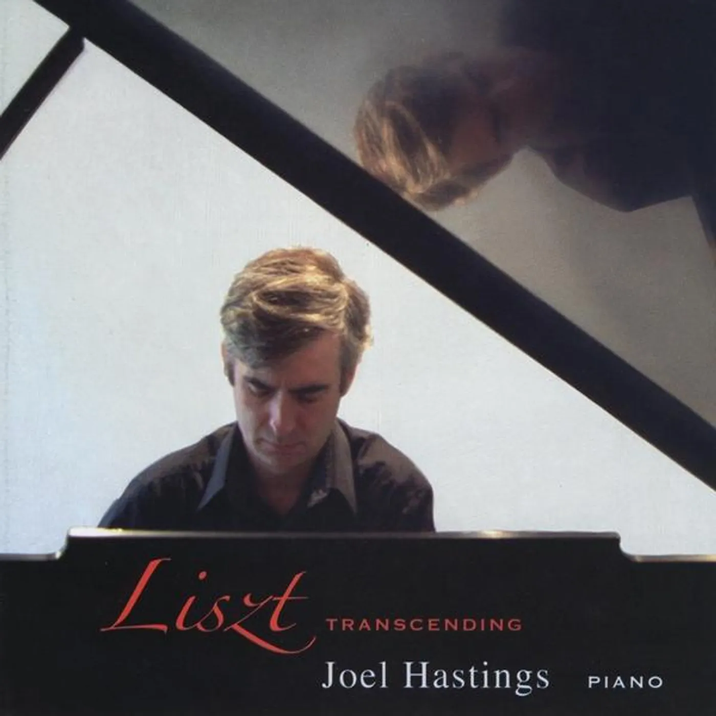 Joel Hastings LISZT TRANSCENDING CD
