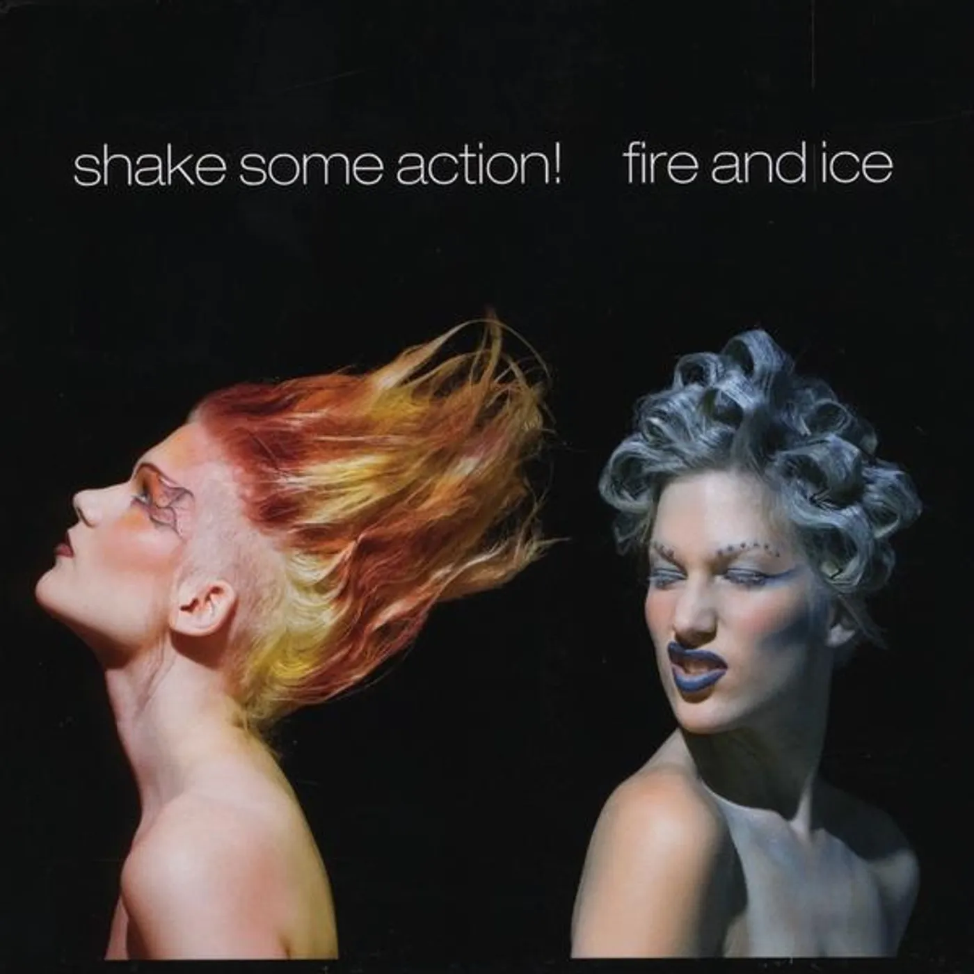 Shake Some Action! FIRE & ICE CD