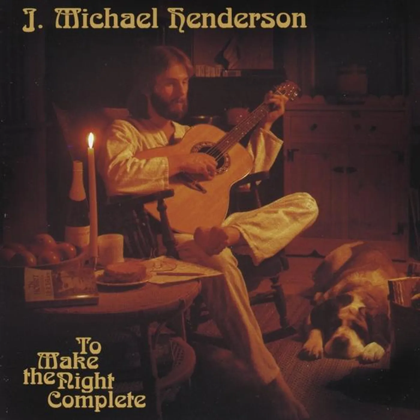 J. Michael Henderson TO MAKE THE NIGHT COMPLETE CD