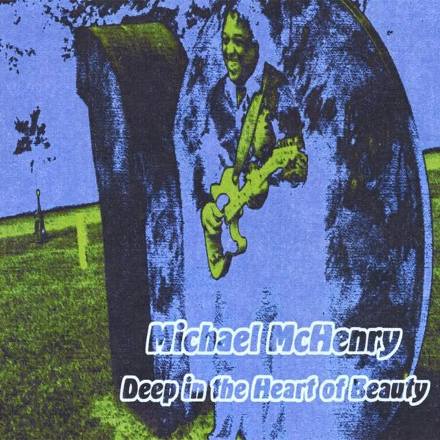 Michael McHenry DEEP IN THE HEART OF BEAUTY CD